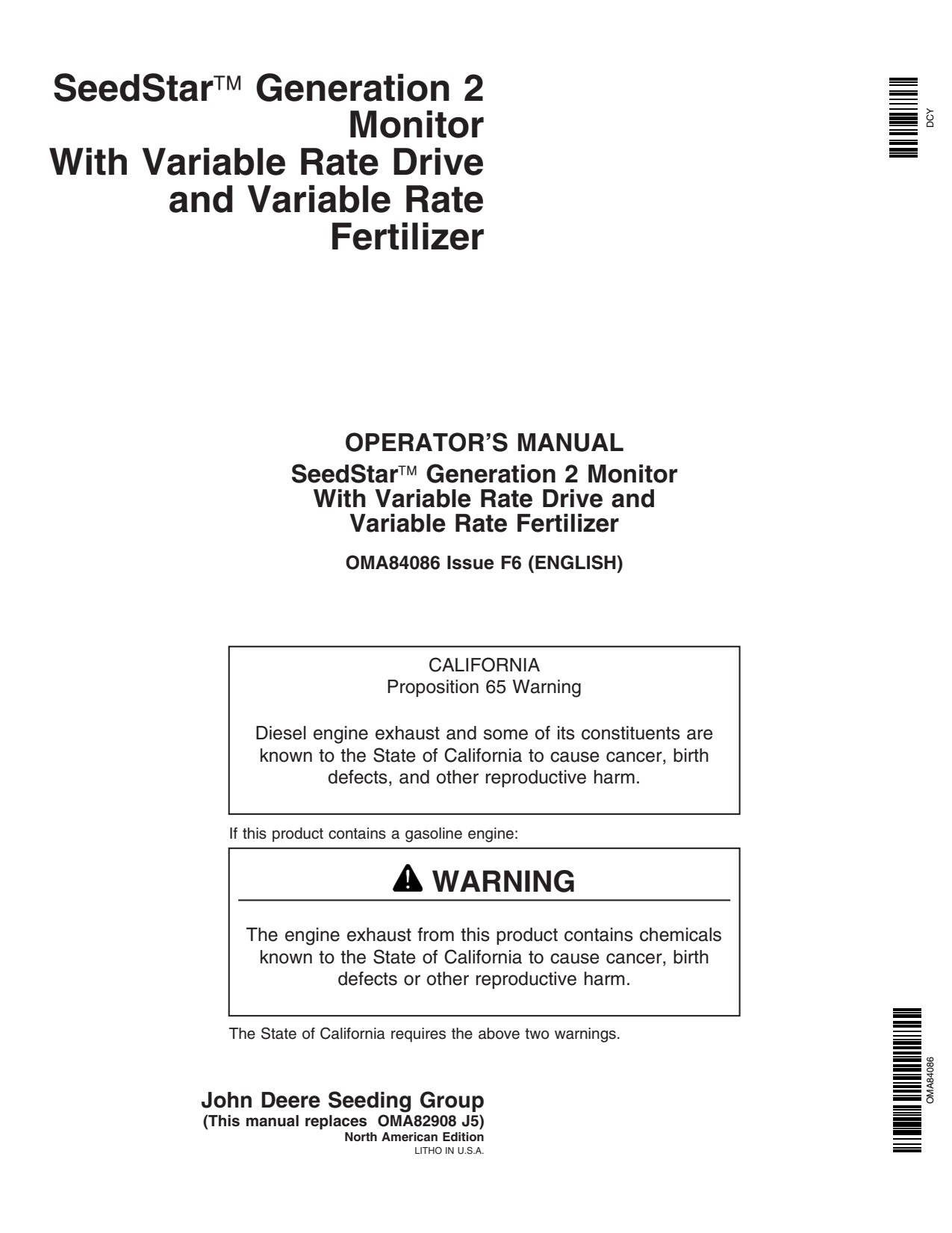 John Deere SeedStar™ Generation 2 Monitor With Variable Rate Drive Fertilizer Precision Ag Electronics Operator Manual OMA84086 1 John Deere SeedStar™ Generation 2 Monitor With Variable Rate Drive Fertilizer Precision Ag Electronics Operator Manual OMA84086