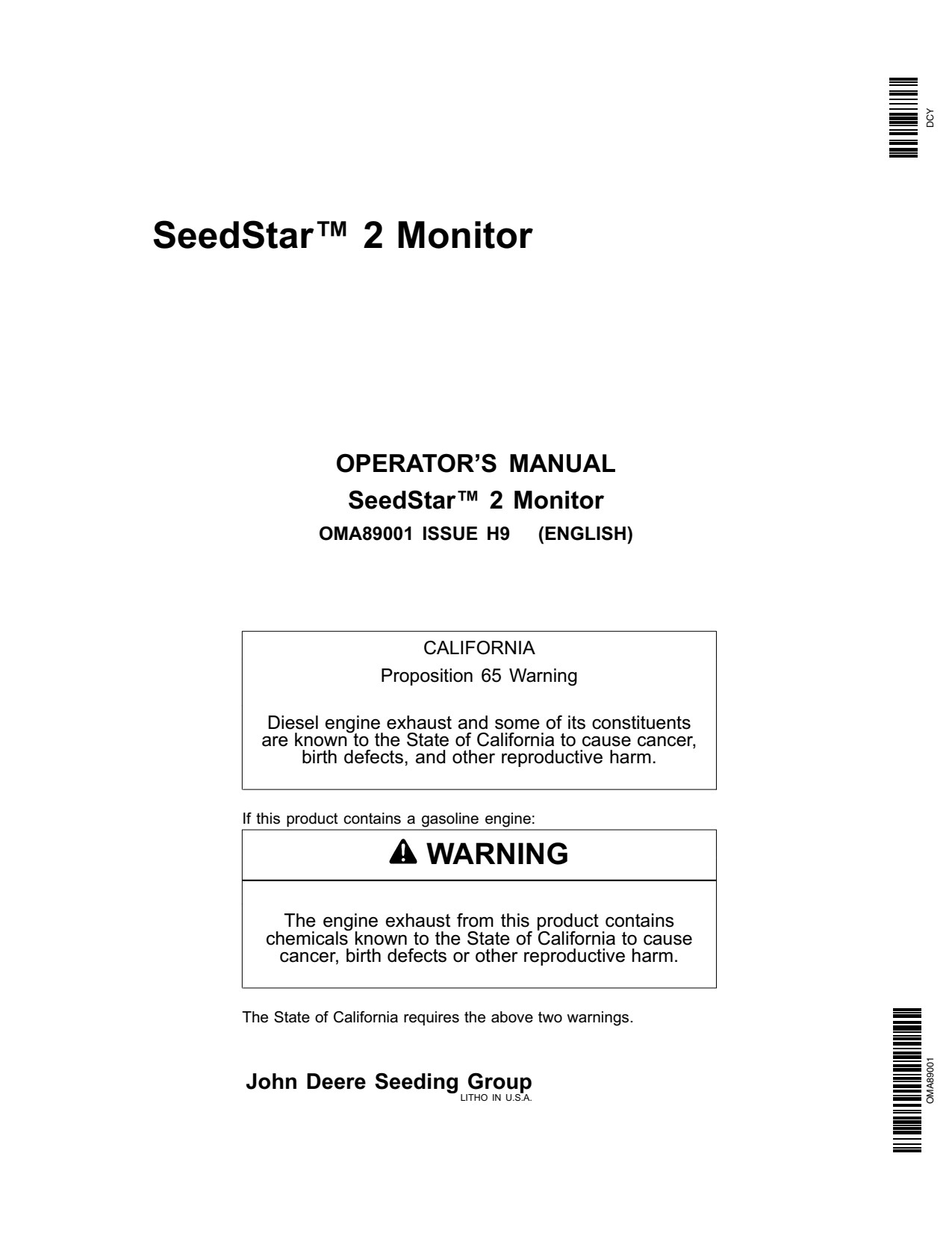 John Deere SeedStar™ Generation 2 Monitor With Variable Rate Drive Fertilizer Precision Ag Electronics Operator Manual OMA89001 1 John Deere SeedStar™ Generation 2 Monitor With Variable Rate Drive Fertilizer Precision Ag Electronics Operator Manual OMA89001
