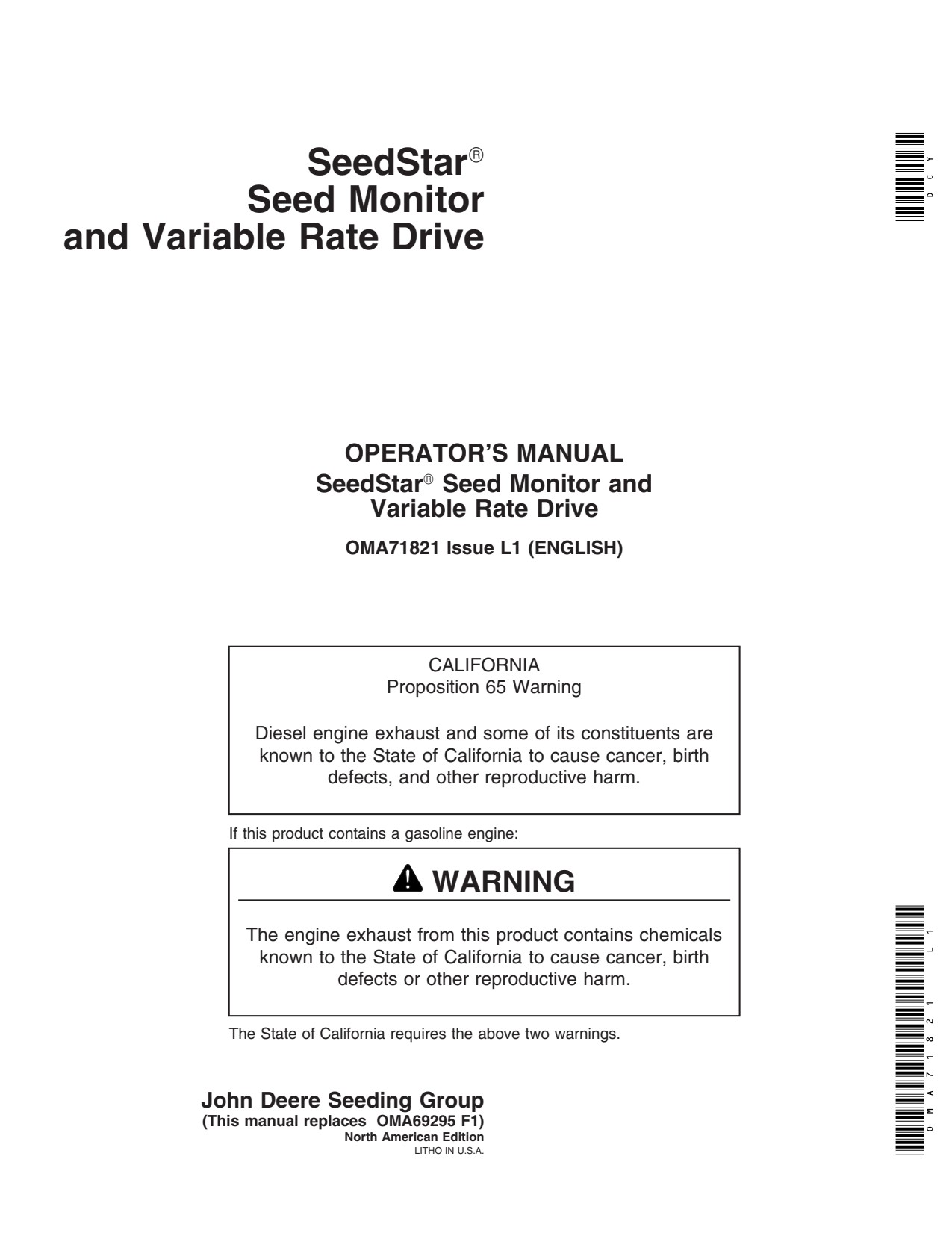 John Deere SeedStar™ Seed Monitor Variable Rate Drive Precision Ag Electronics Operator Manual OMA71821 1 John Deere SeedStar™ Seed Monitor Variable Rate Drive Precision Ag Electronics Operator Manual OMA71821
