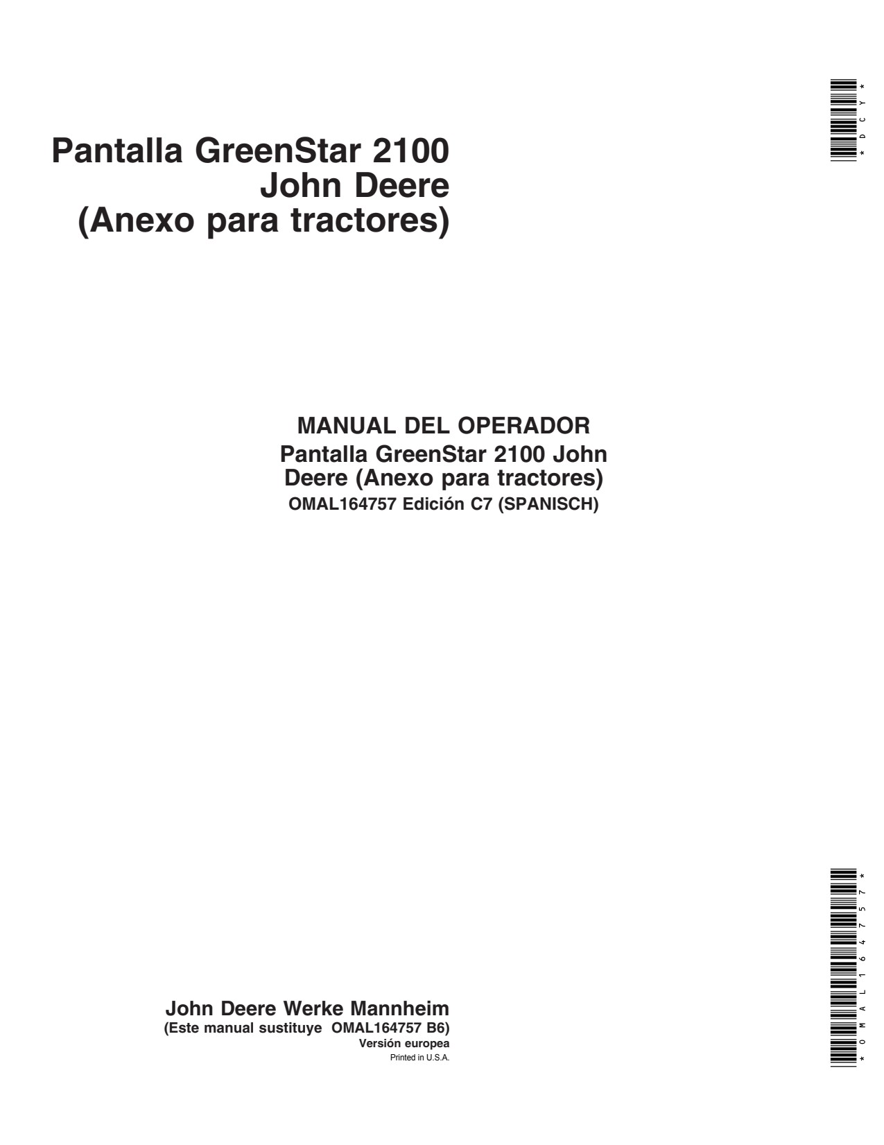 John Deere Self GreenStar Display 2100 Supplement for Tractors Monitor System Operator Manual OMAL164757 ES 1 John Deere Self GreenStar Display 2100 Supplement for Tractors Monitor System Operator Manual OMAL164757 ES