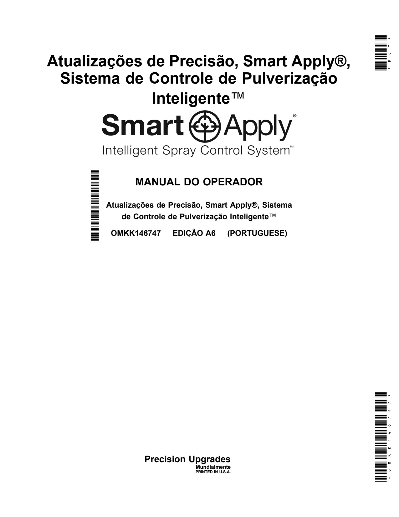 John Deere Standard Smart Apply Precision Upgrades Custom GUSS Ag Electronics Operator Manual OMKK146747 PT 1 John Deere Standard Smart Apply Precision Upgrades Custom GUSS Ag Electronics Operator Manual OMKK146747 PT