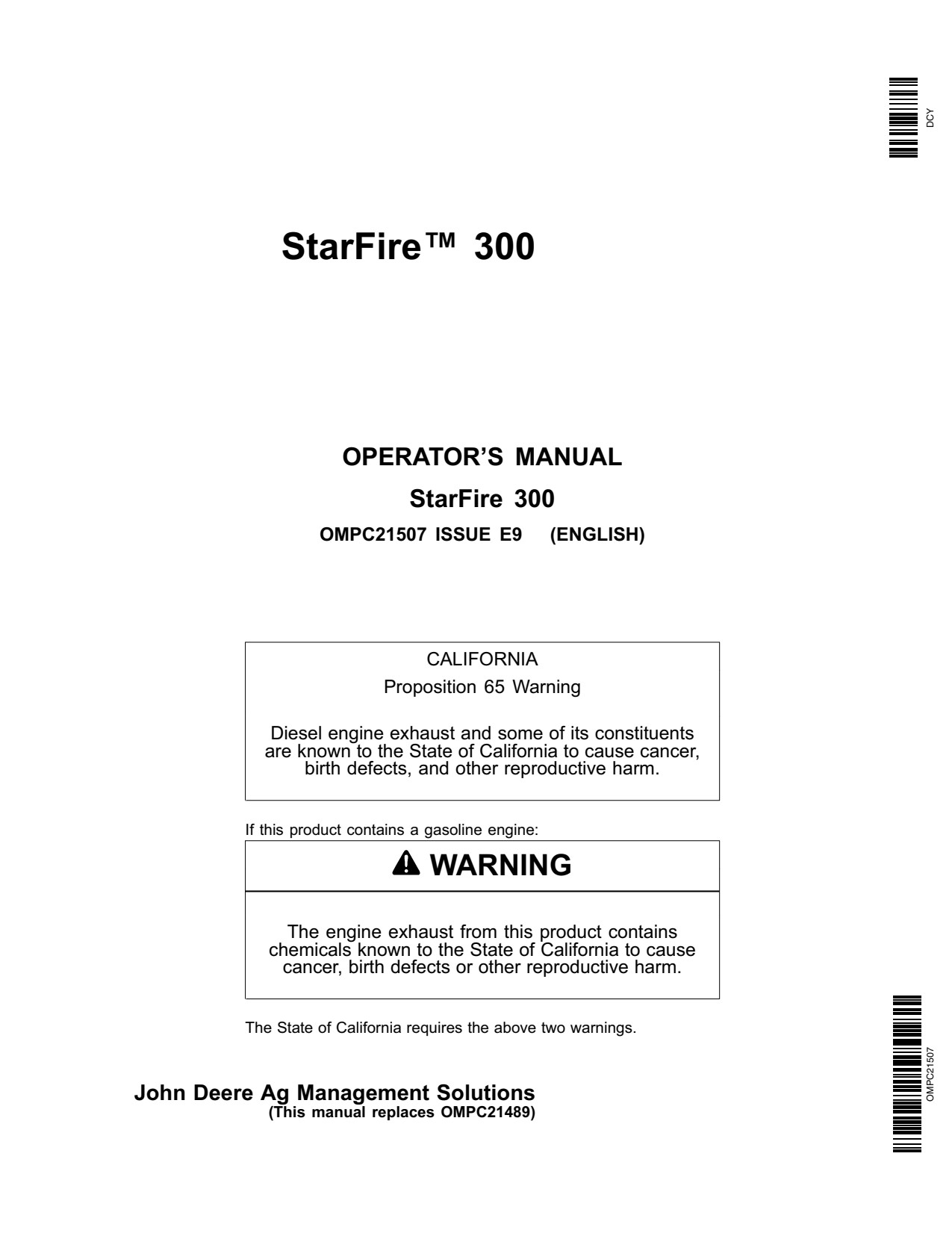 John Deere StarFire™ 300 Precision Ag Electronics Operator's Manual OMPC21507 1 John Deere StarFire™ 300 Precision Ag Electronics Operator's Manual OMPC21507