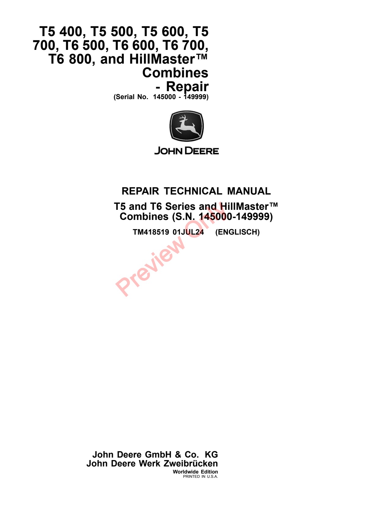 John Deere T5 400 to 700 T6 800 HillMaster Combine Repair Technical Manual TM418519 1 John Deere T5 400 to 700 T6 800 HillMaster Combine Repair Technical Manual TM418519