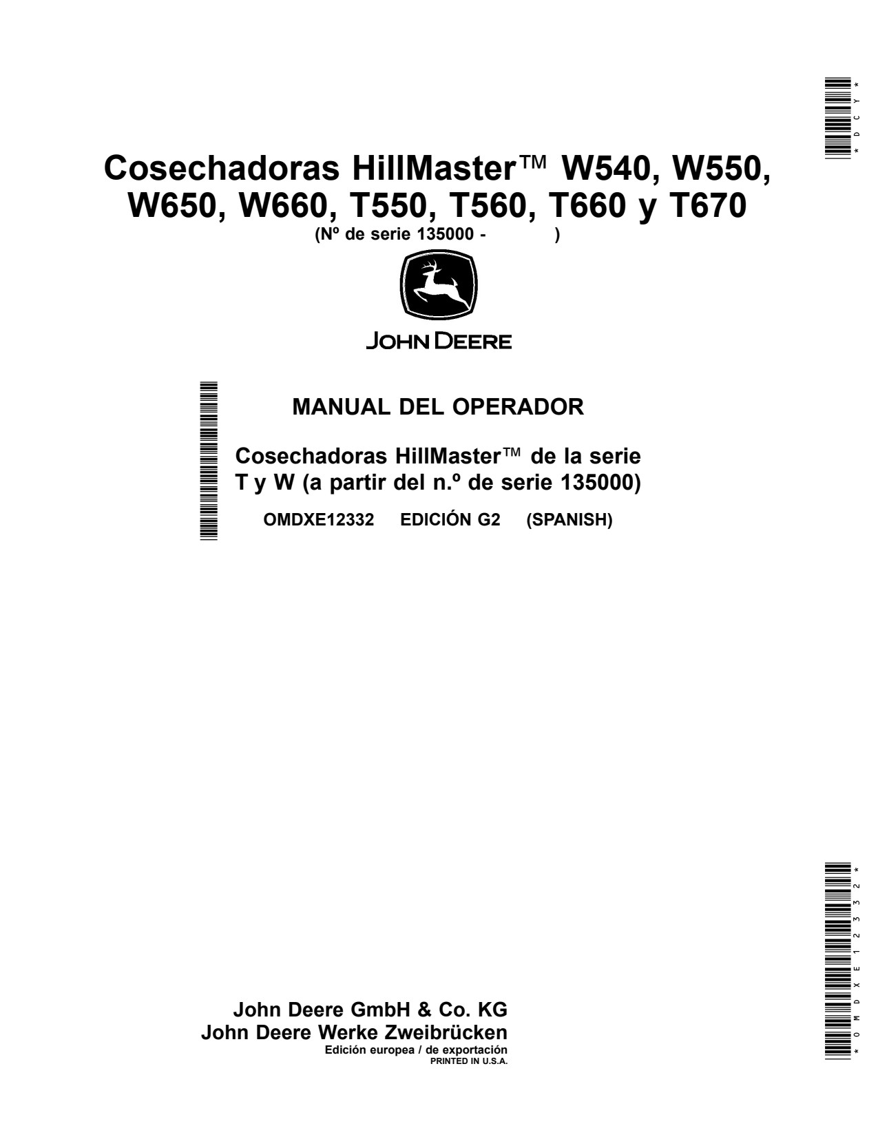 John Deere T670 Combine Operator Manual OMDXE12332 ES 1 John Deere T670 Combine Operator Manual OMDXE12332 ES