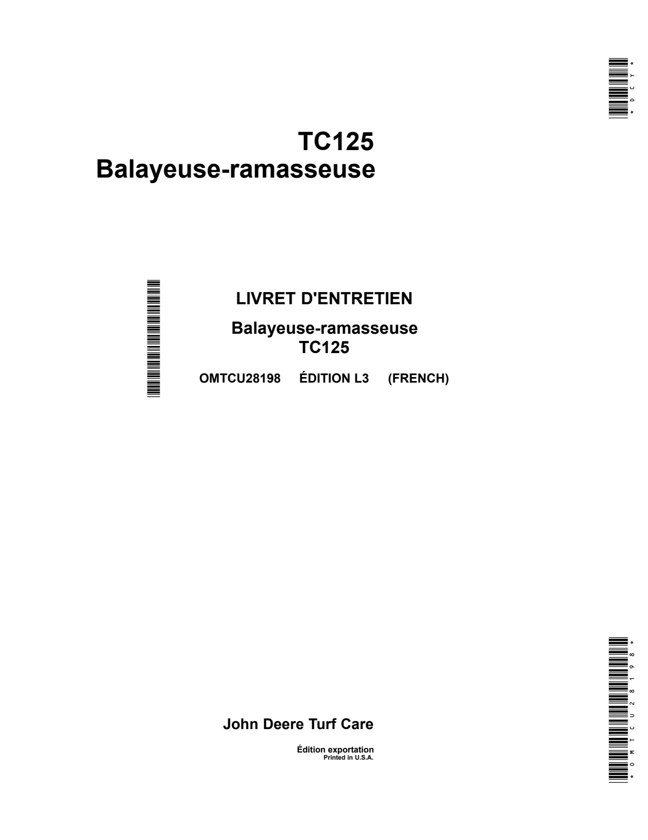 John Deere TC125 Turf Collection System Operator Manual OMTCU28198 FR 1 John Deere TC125 Turf Collection System Operator Manual OMTCU28198 FR