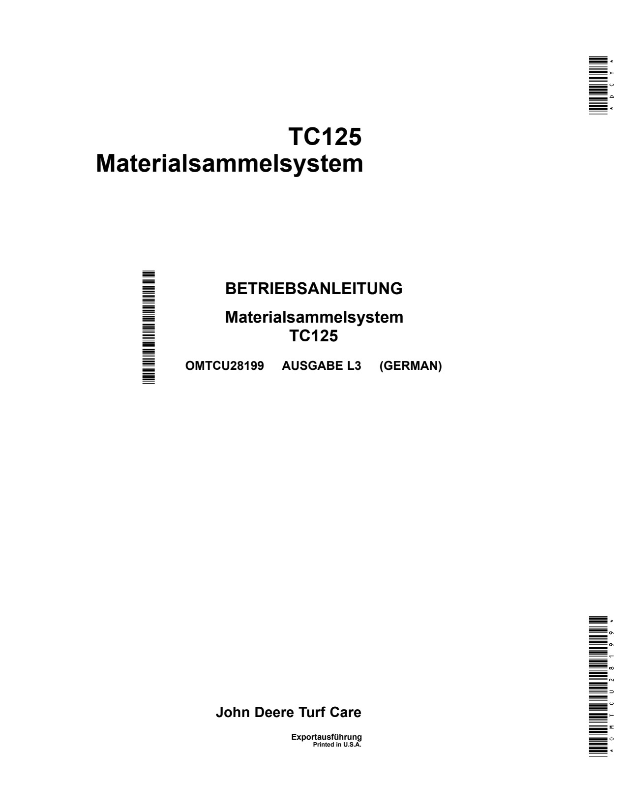 John Deere TC125 Turf Collection System Operator Manual OMTCU28199 DE 1 John Deere TC125 Turf Collection System Operator Manual OMTCU28199 DE