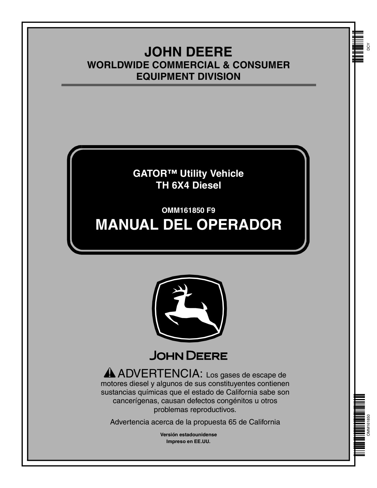 John Deere TH 6x4 Diesel Utility Vehicle Gator Operator Manual OMM161850 ES 1 John Deere TH 6x4 Diesel Utility Vehicle Gator Operator Manual OMM161850 ES