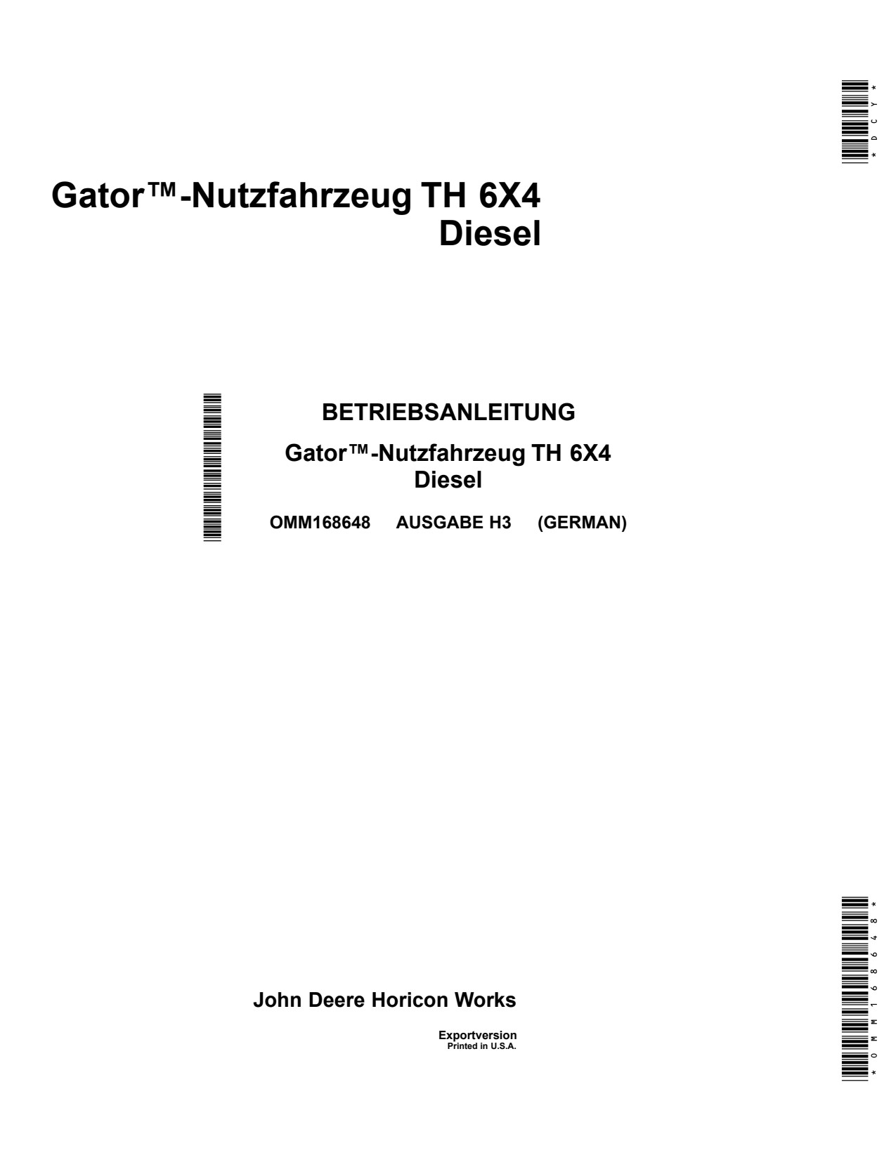 John Deere TH 6x4 Diesel Utility Vehicle Gator Operator Manual OMM168648 DE 1 John Deere TH 6x4 Diesel Utility Vehicle Gator Operator Manual OMM168648 DE