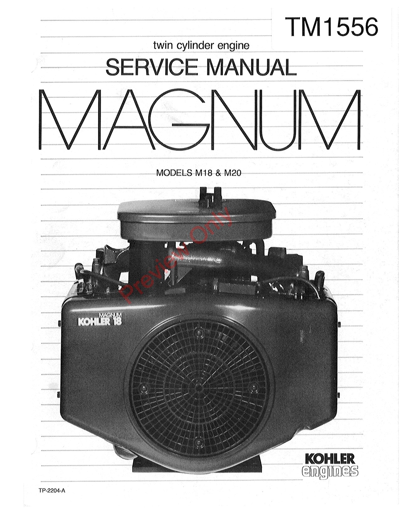 John Deere TP-2204-A Twin Cylinder Engine Technical Manual TM1556 1 John Deere TP-2204-A Twin Cylinder Engine Technical Manual TM1556
