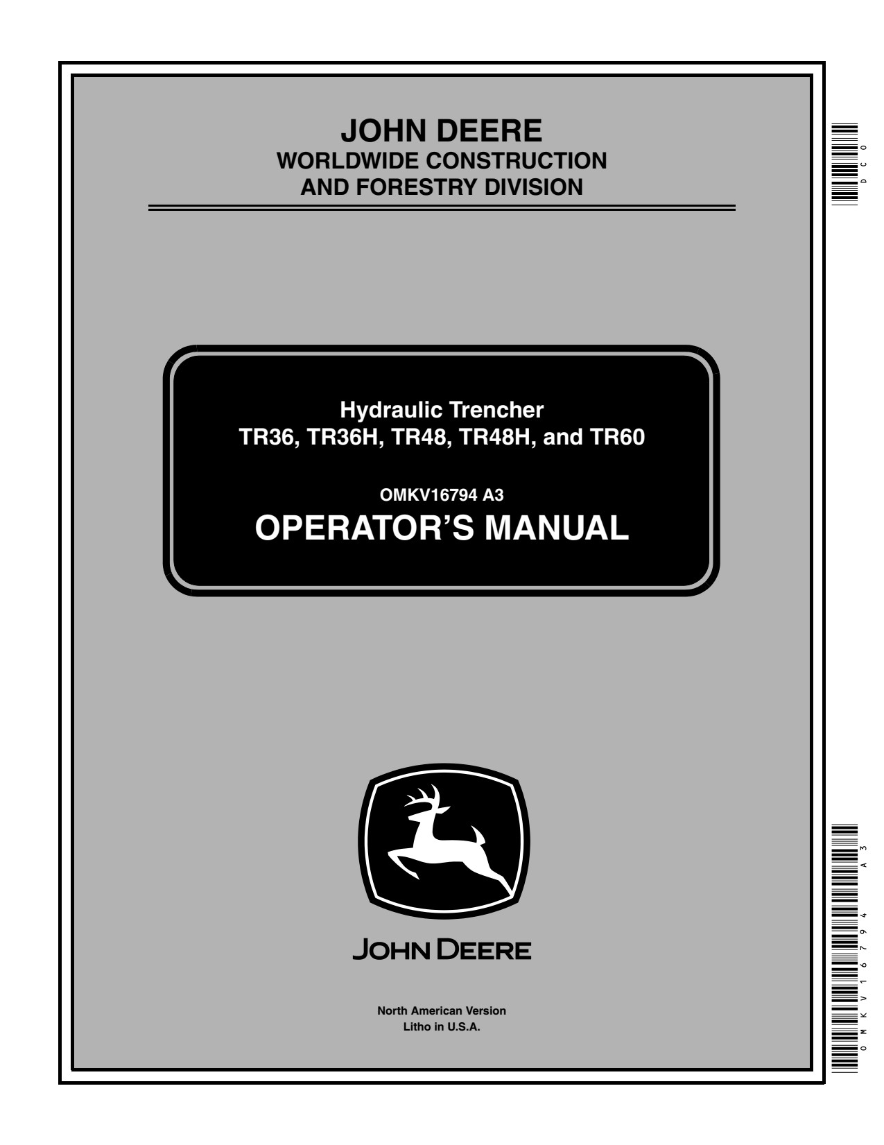 John Deere TR60 TR36 TR48H TR36H TR48 Hydraulic Trencher Operator Manual OMKV16794 1 John Deere TR60 TR36 TR48H TR36H TR48 Hydraulic Trencher Operator Manual OMKV16794