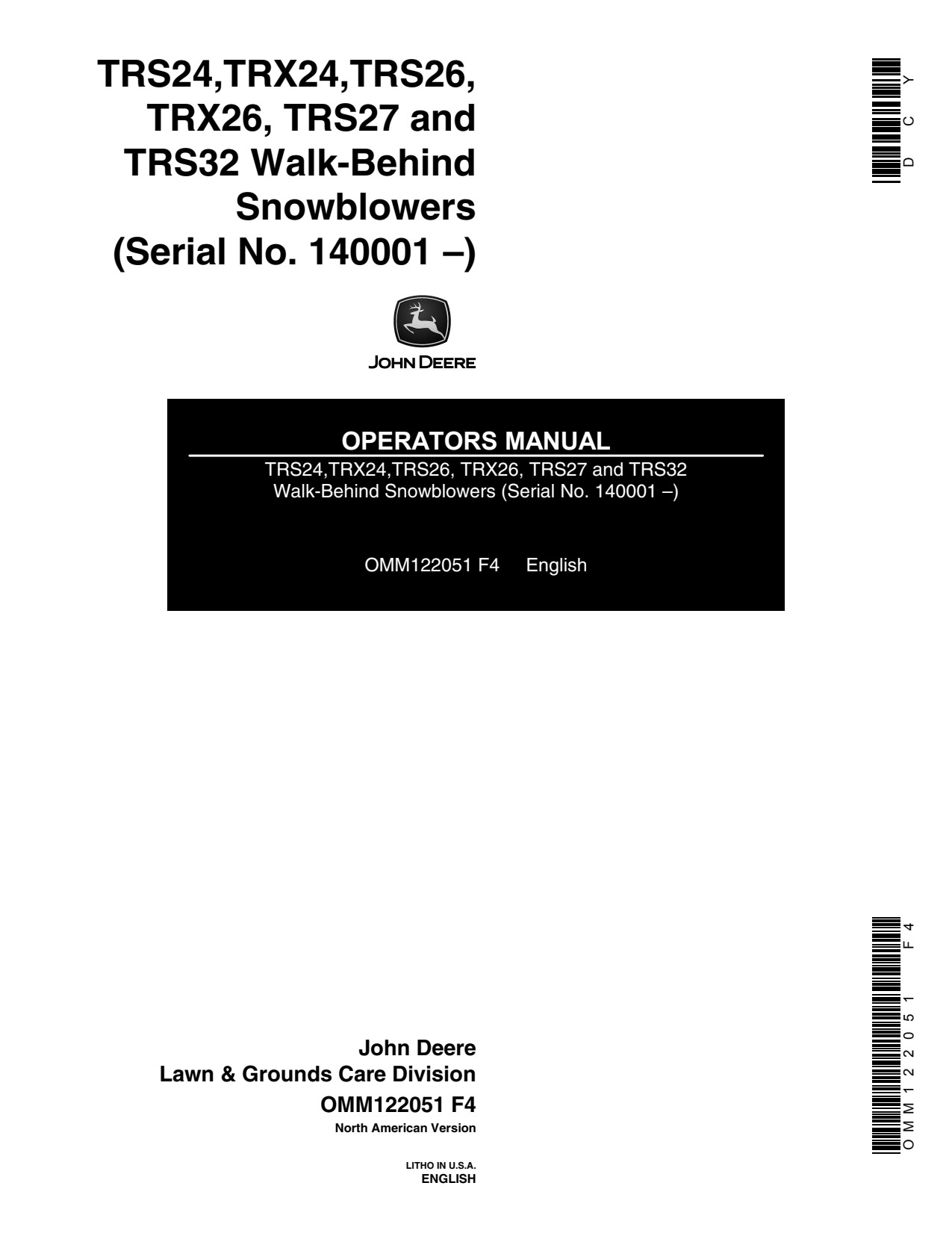 John Deere TRS24 TRS26 TRS27 TRS32 TRX24 TRX26 Walk-behind Snow Blower Operator Manual OMM122051 1 John Deere TRS24 TRS26 TRS27 TRS32 TRX24 TRX26 Walk-behind Snow Blower Operator Manual OMM122051
