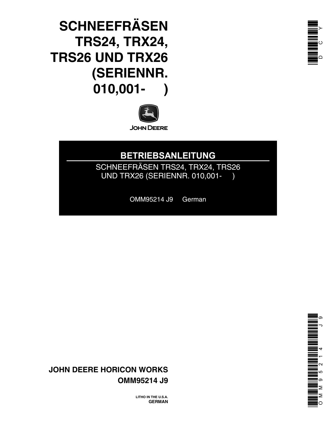 John Deere TRS24 TRS26 TRX24 TRX26 Walk-behind Snow Blower Operator Manual OMM95214 DE 1 John Deere TRS24 TRS26 TRX24 TRX26 Walk-behind Snow Blower Operator Manual OMM95214 DE