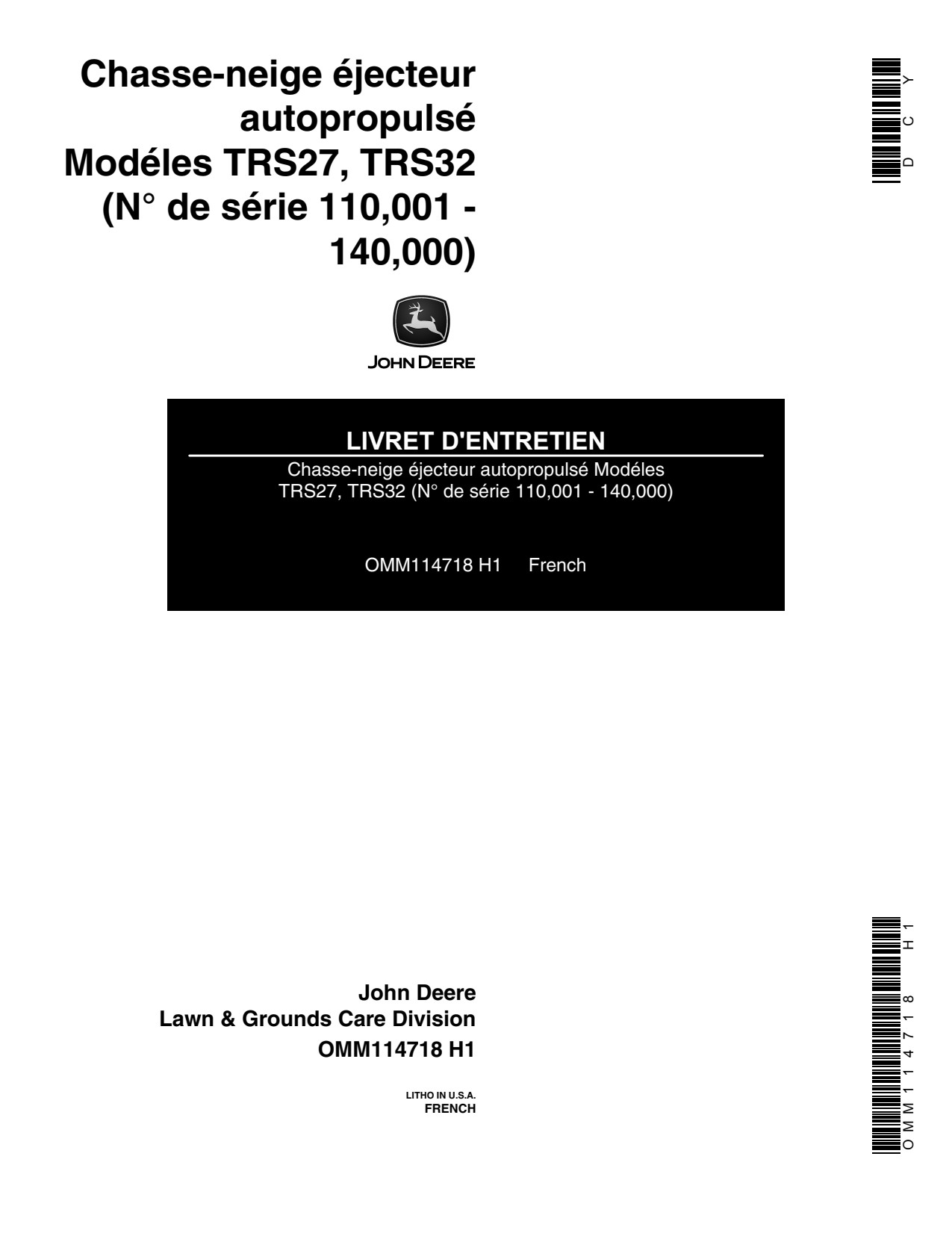 John Deere TRS27 TRS32 Walk-behind Snow Blower Operator Manual OMM114718 FR 1 John Deere TRS27 TRS32 Walk-behind Snow Blower Operator Manual OMM114718 FR