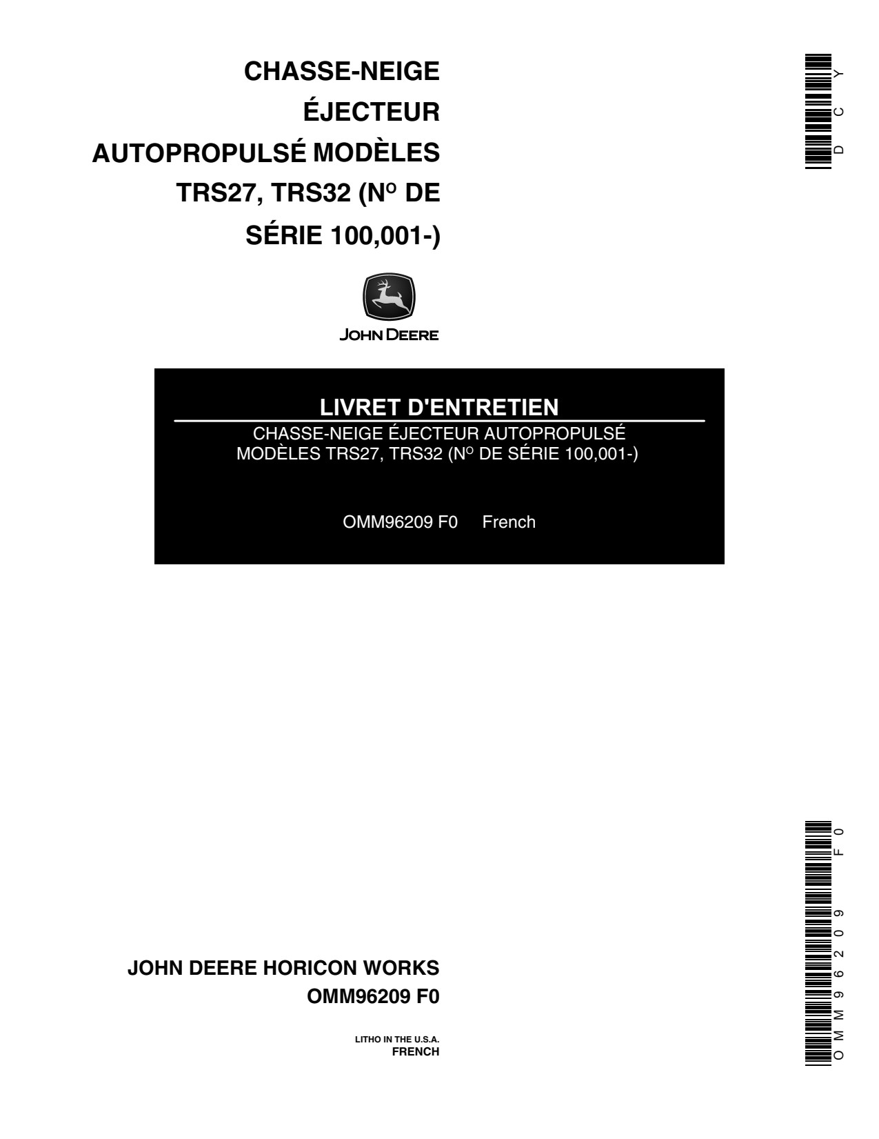 John Deere TRS27 TRS32 Walk-behind Snow Blower Operator Manual OMM96209 FR 1 John Deere TRS27 TRS32 Walk-behind Snow Blower Operator Manual OMM96209 FR