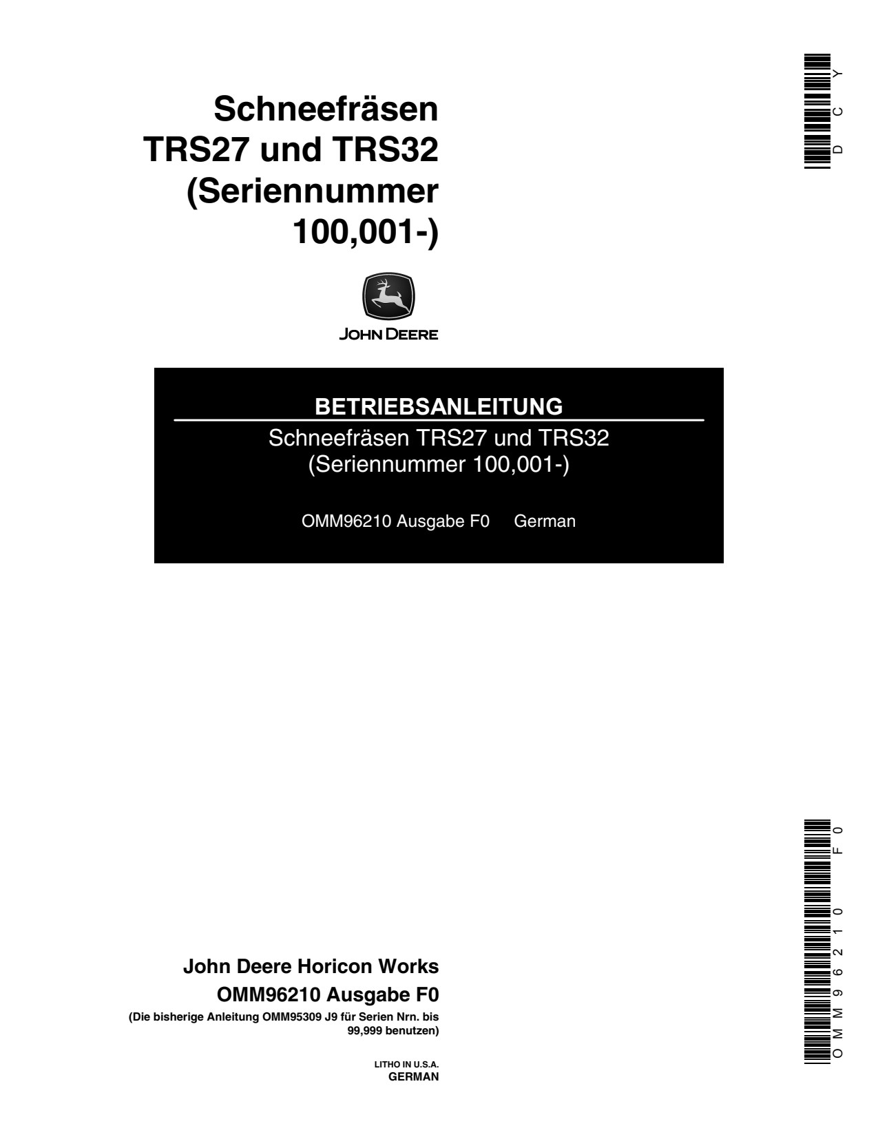 John Deere TRS27 TRS32 Walk-behind Snow Blower Operator Manual OMM96210 DE 1 John Deere TRS27 TRS32 Walk-behind Snow Blower Operator Manual OMM96210 DE