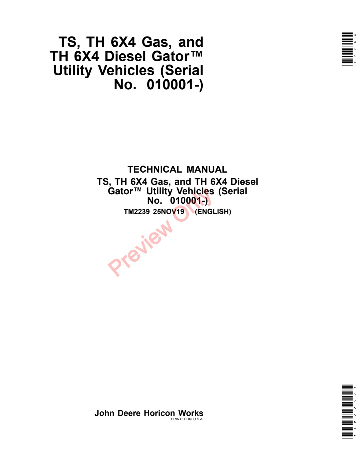 John Deere TS 4x2 Gas TH 6x4 Diesel Utility Vehicle Gator Technical Manual TM2239 1 John Deere TS 4x2 Gas TH 6x4 Diesel Utility Vehicle Gator Technical Manual TM2239