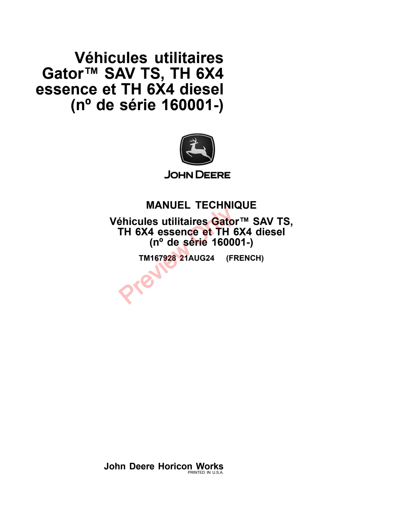 John Deere TS 6x2 Gas TH 6x4 Diesel SAV Utility Vehicle Gator Technical Manual TM167928 FR 1 John Deere TS 6x2 Gas TH 6x4 Diesel SAV Utility Vehicle Gator Technical Manual TM167928 FR