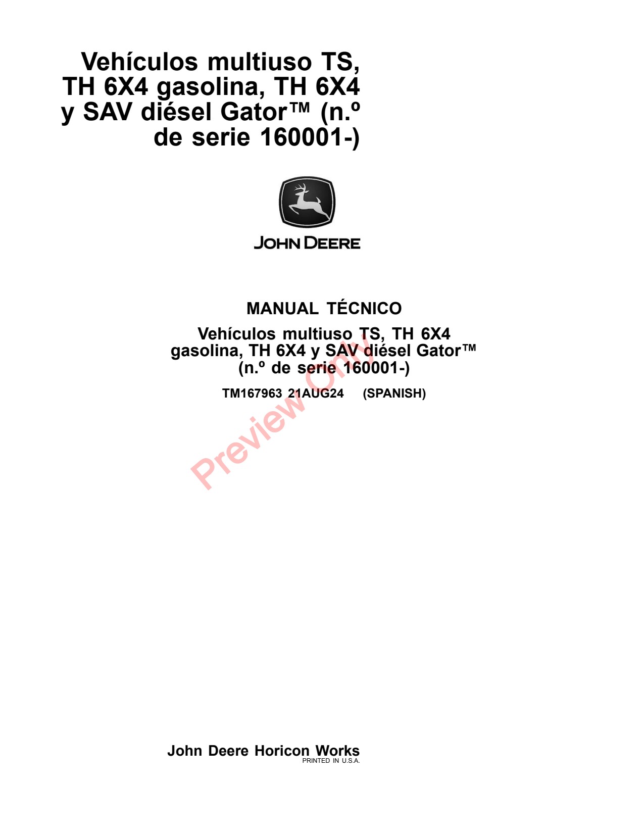 John Deere TS 6x2 Gas TH 6x4 Diesel SAV Utility Vehicle Gator Technical Manual TM167963 ES 1 John Deere TS 6x2 Gas TH 6x4 Diesel SAV Utility Vehicle Gator Technical Manual TM167963 ES