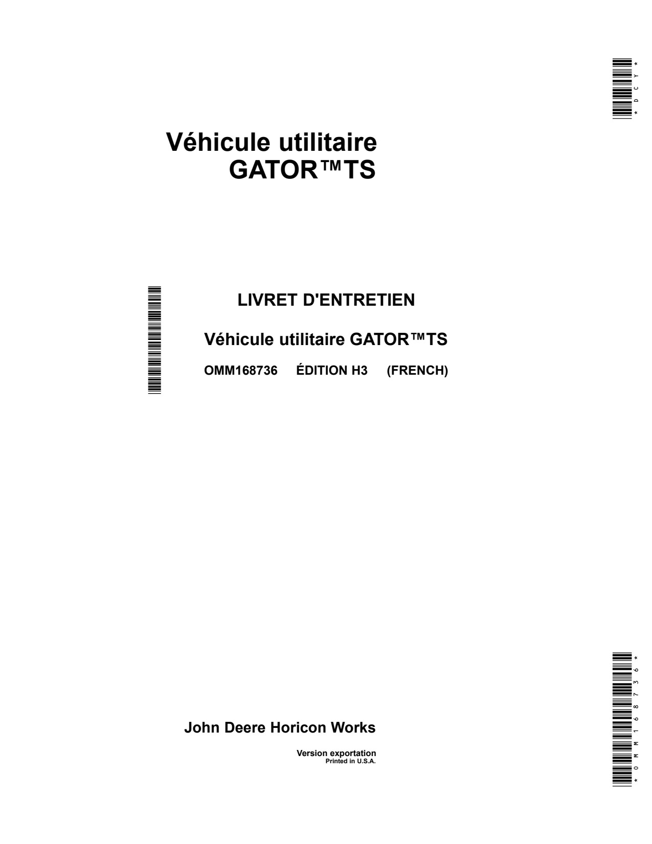 John Deere TS Gator Utility Vehicle Gator Operator Manual OMM168736 FR 1 John Deere TS Gator Utility Vehicle Gator Operator Manual OMM168736 FR