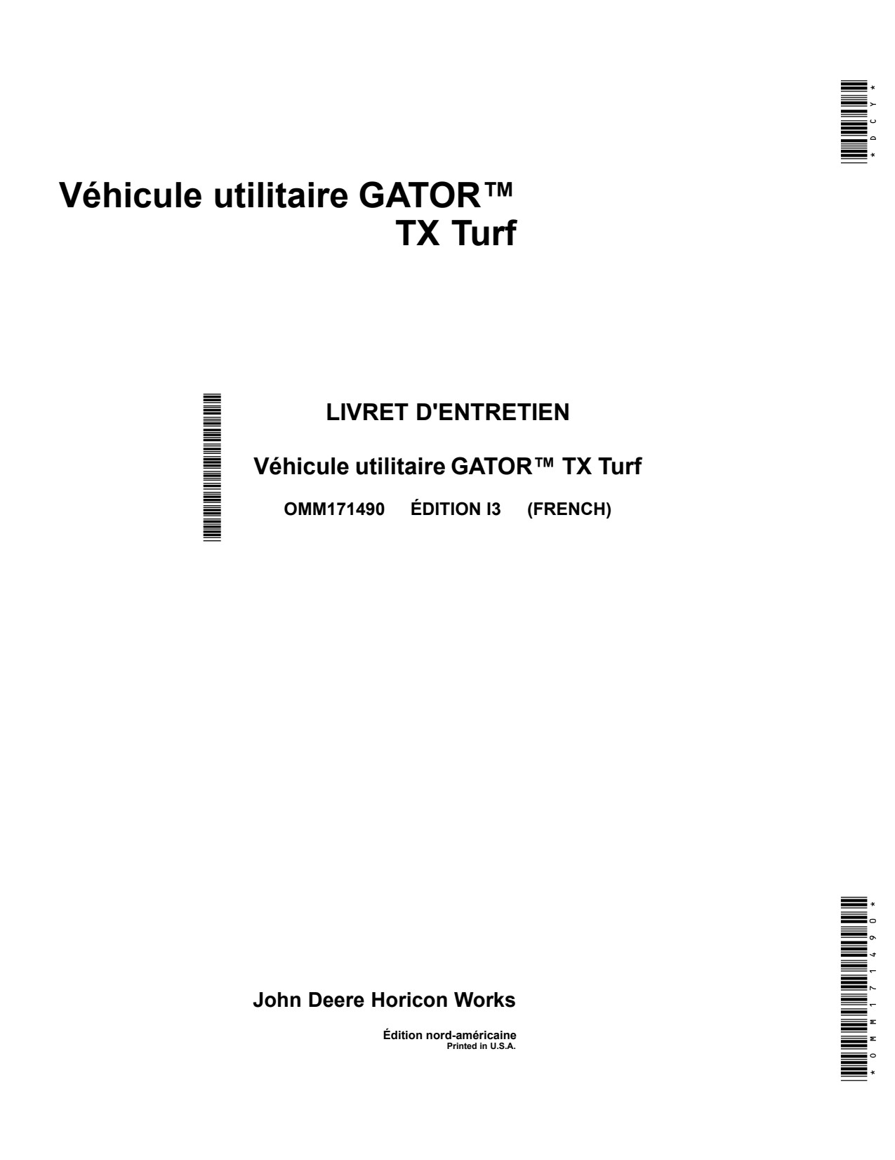 John Deere TX Turf Gator Utility Vehicle Gator Operator Manual OMM171490 FR 1 John Deere TX Turf Gator Utility Vehicle Gator Operator Manual OMM171490 FR