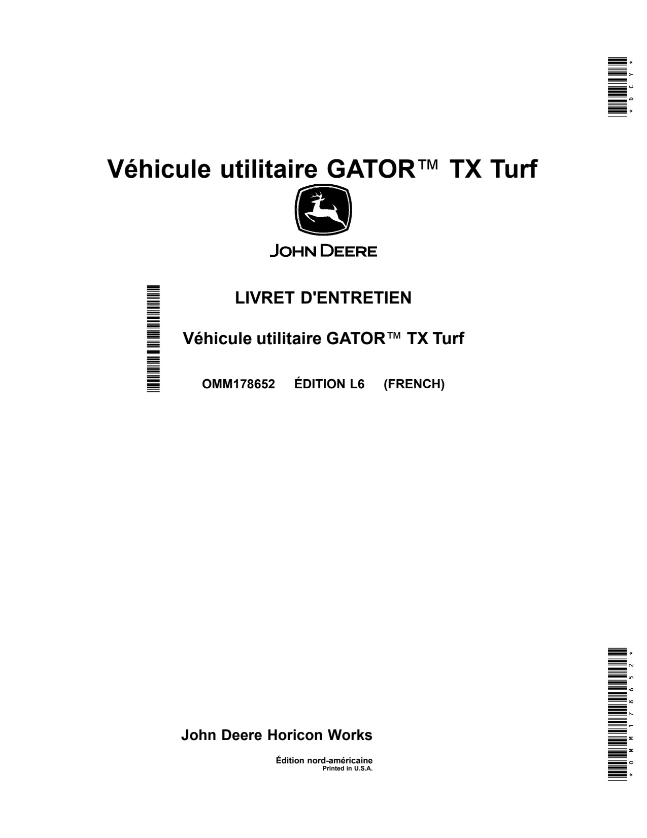 John Deere TX Turf Utility Vehicle Gator Operator Manual OMM178652 FR 1 John Deere TX Turf Utility Vehicle Gator Operator Manual OMM178652 FR