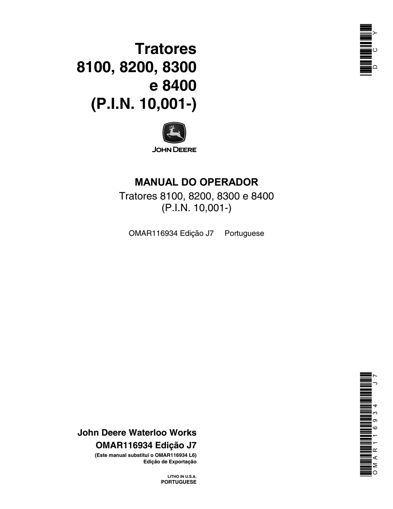 John Deere Tractors 8100 8200 8300 8400 010001-024000 Tractor Operator's Manual OMAR116934 PT 1 John Deere Tractors 8100 8200 8300 8400 010001-024000 Tractor Operator's Manual OMAR116934 PT