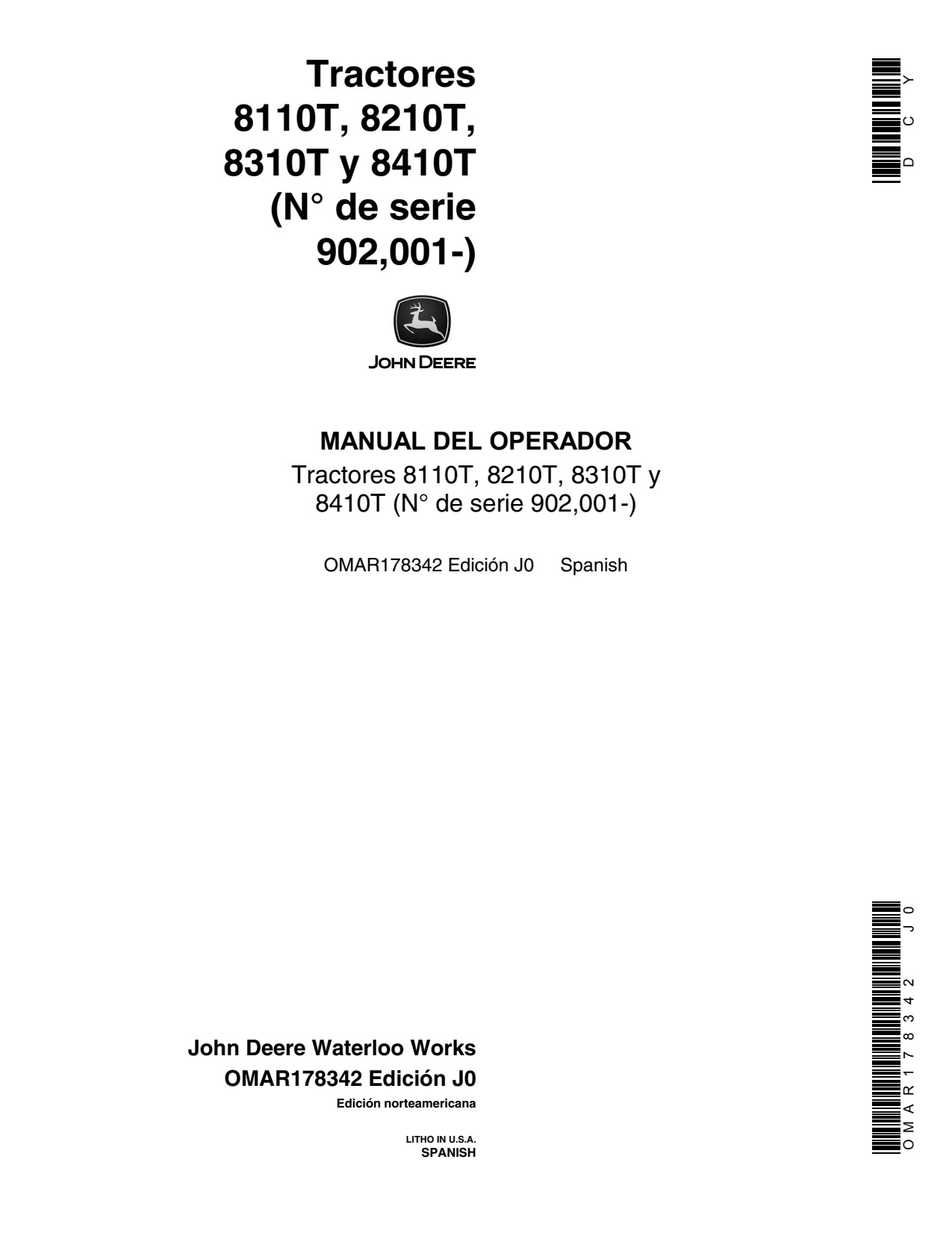 John Deere Tractors 8110T 8210T 8310T 8410T Operator's Manual OMAR178342 ES 1 John Deere Tractors 8110T 8210T 8310T 8410T Operator's Manual OMAR178342 ES