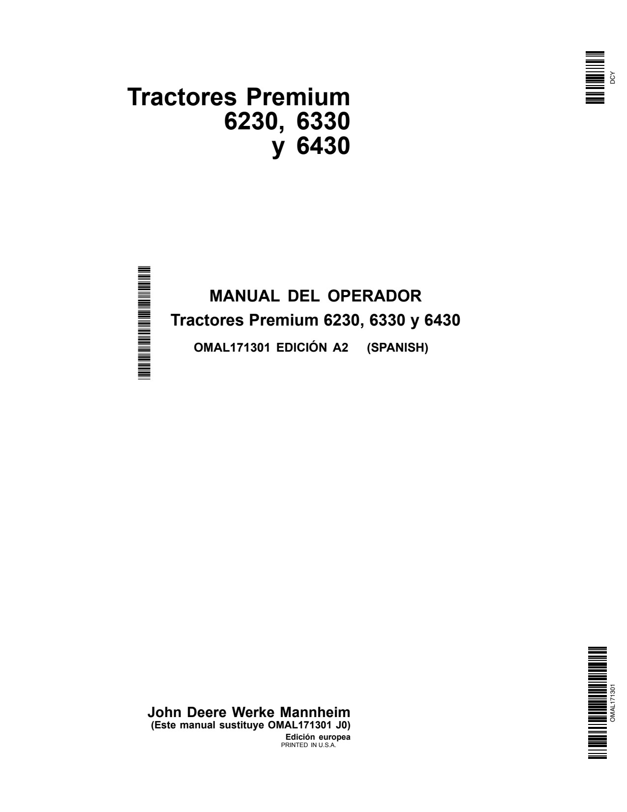 John Deere Tractors Premium6230 6330y 6430 Premium Tractor Operator's Manual OMAL171301 ES 1 John Deere Tractors Premium6230 6330y 6430 Premium Tractor Operator's Manual OMAL171301 ES