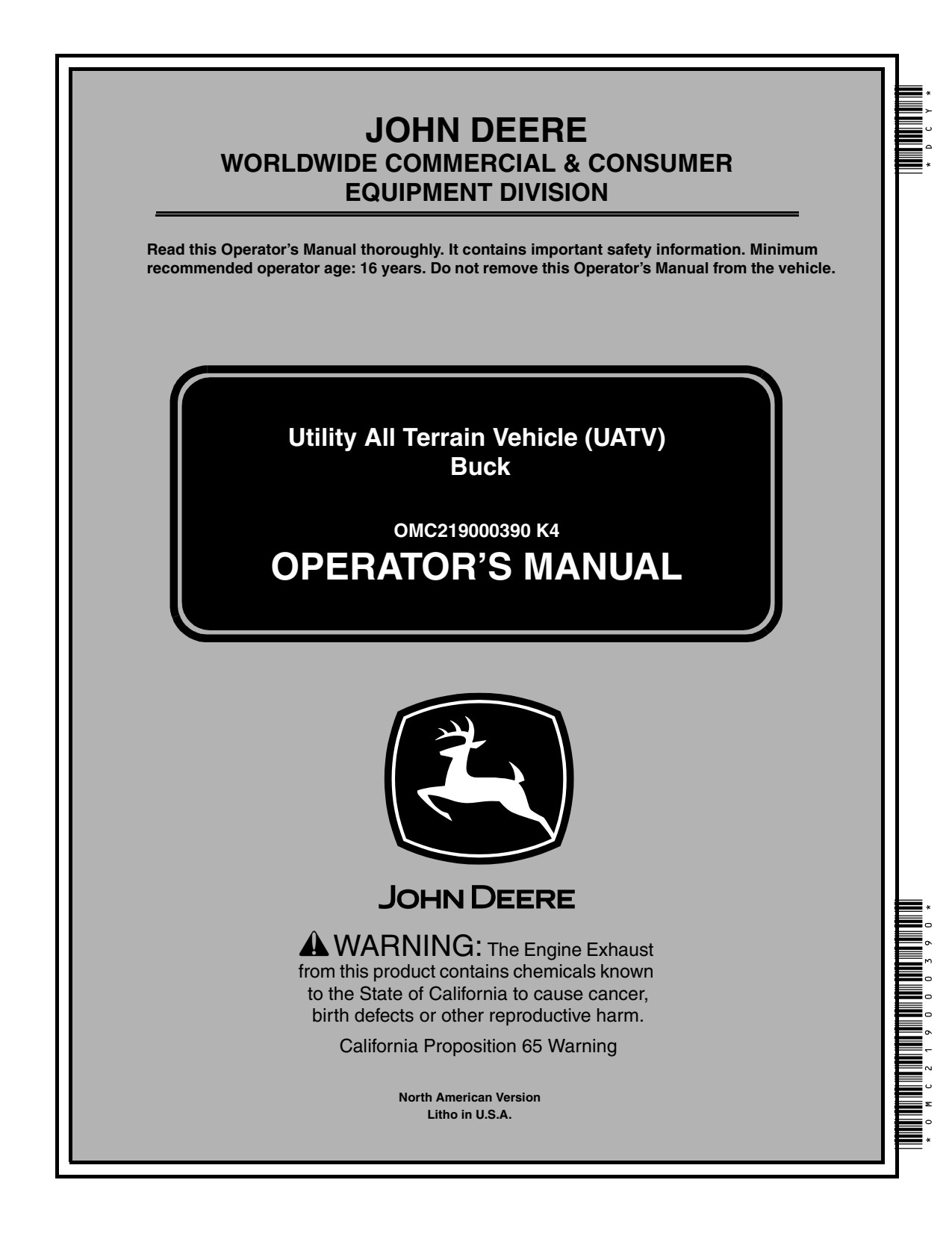 John Deere UATV500EX UATV 500EXT UATV500 500 500EX Ext Buck All-Terrain Vehicle ATV Operator Manual OMC219000390 1 John Deere UATV500EX UATV 500EXT UATV500 500 500EX Ext Buck All-Terrain Vehicle ATV Operator Manual OMC219000390
