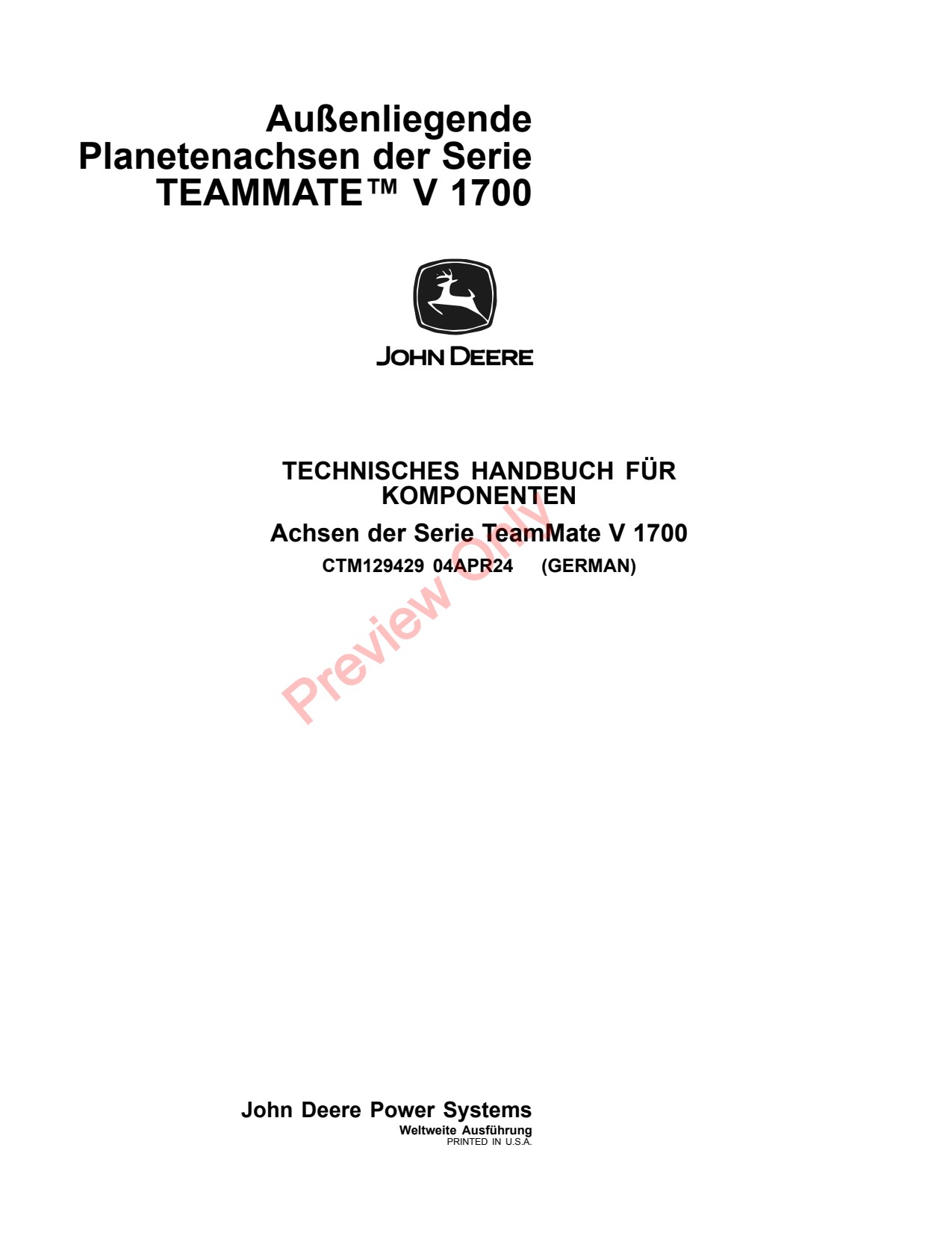 John Deere V1700 1700 Outboard Planetary Axle Component Technical Manual CTM129429 DE 1 John Deere V1700 1700 Outboard Planetary Axle Component Technical Manual CTM129429 DE