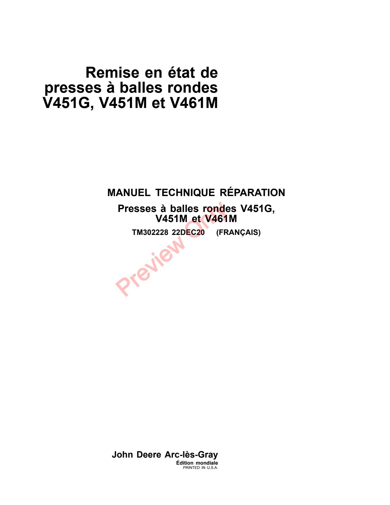 John Deere V451G V451M V461M Round Baler Repair Technical Manual TM302228 FR 1 John Deere V451G V451M V461M Round Baler Repair Technical Manual TM302228 FR