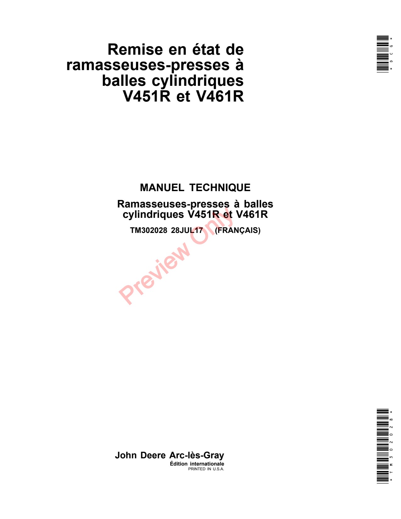 John Deere V451R V461R V462R Round Baler Repair Technical Manual TM302028 FR 1 John Deere V451R V461R V462R Round Baler Repair Technical Manual TM302028 FR
