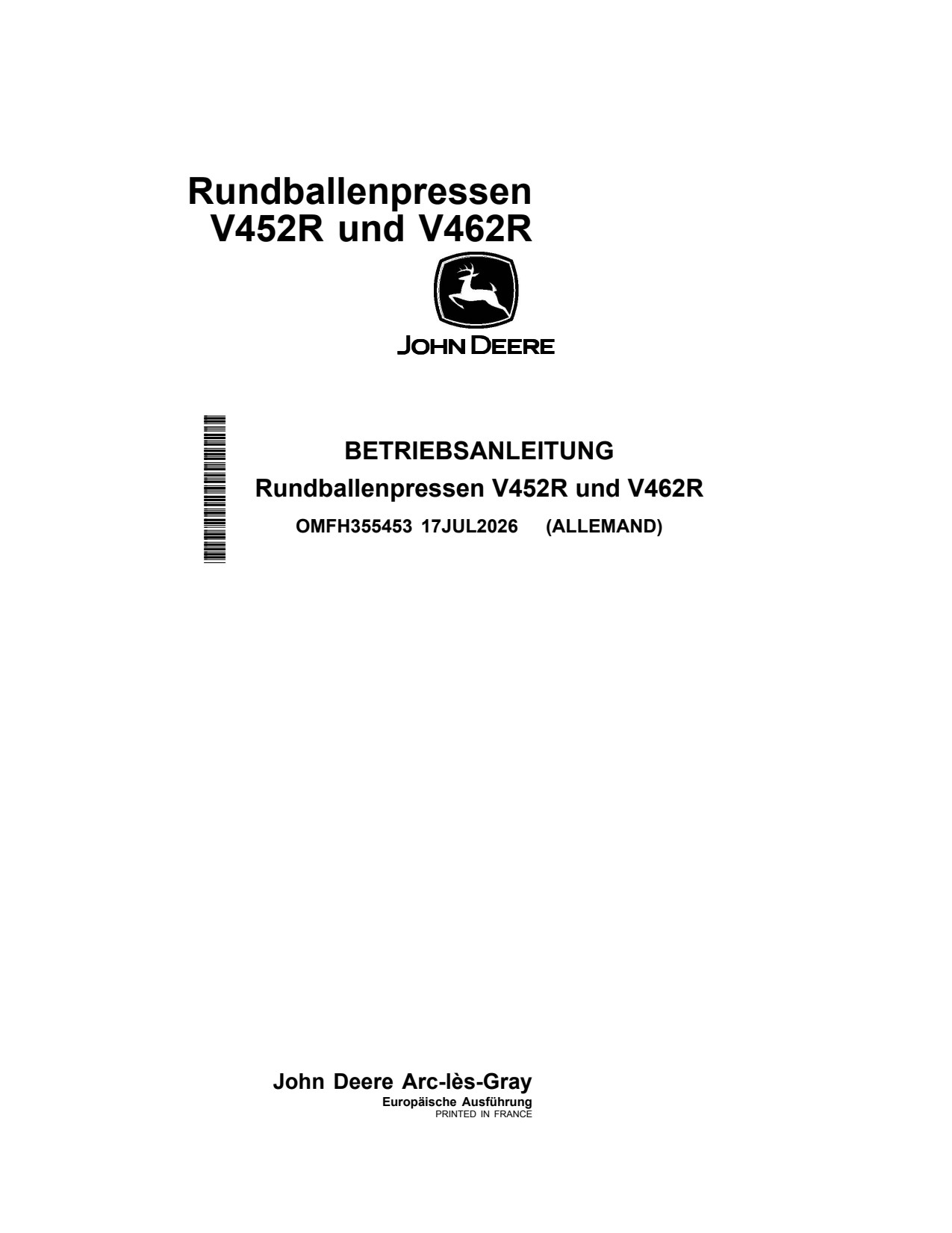 John Deere V452R V462R Round Baler Operator Manual OMFH355453 DE 1 John Deere V452R V462R Round Baler Operator Manual OMFH355453 DE