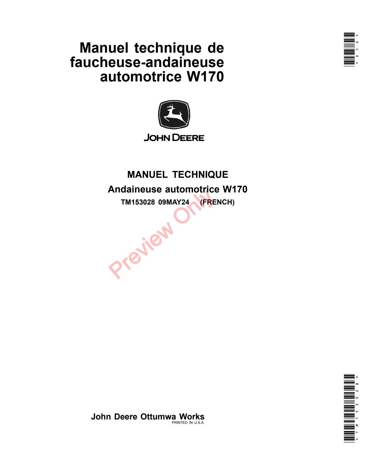 John Deere W170 Self-propelled Windrower Technical Manual TM153028 FR 1 John Deere W170 Self-propelled Windrower Technical Manual TM153028 FR