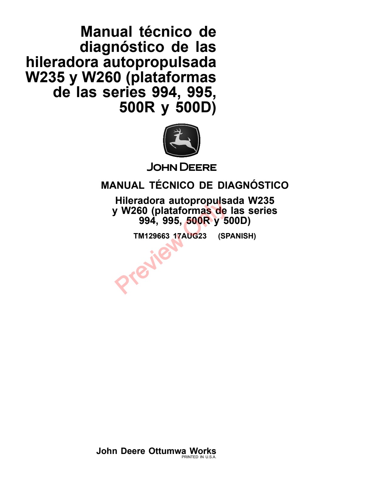 John Deere W235 W260 500D 500R 525D 530D 536D 994 995 Rotary Self-propelled Windrower Diagnostic Technical Manual TM129663 ES 1 John Deere W235 W260 500D 500R 525D 530D 536D 994 995 Rotary Self-propelled Windrower Diagnostic Technical Manual TM129663 ES