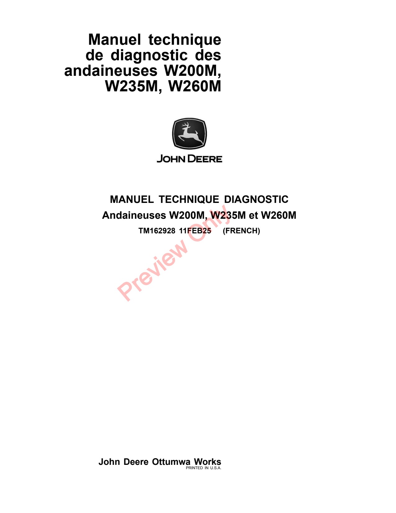 John Deere W235M W200M W260M Windrower Diagnostic Technical Manual TM162928 FR 1 John Deere W235M W200M W260M Windrower Diagnostic Technical Manual TM162928 FR
