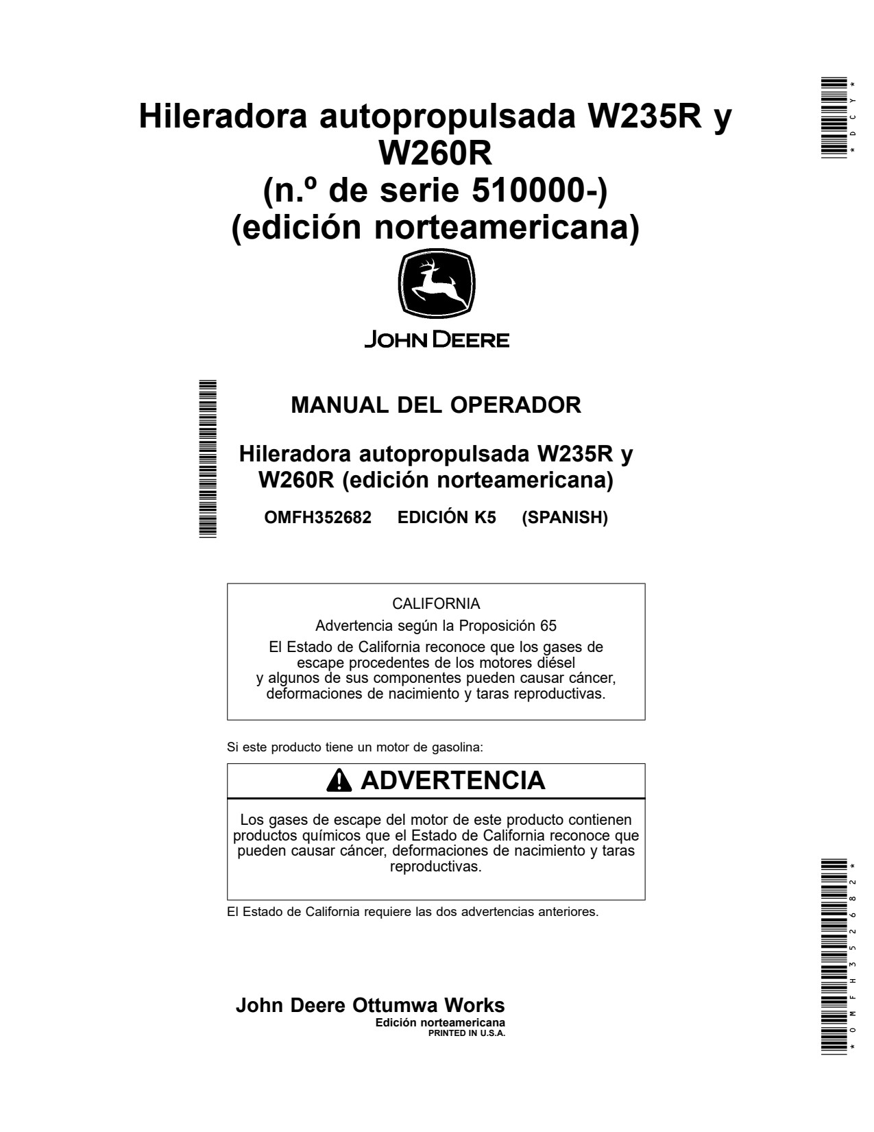 John Deere W235R W260R Self-propelled Windrower Operator Manual OMFH352682 ES 1 John Deere W235R W260R Self-propelled Windrower Operator Manual OMFH352682 ES