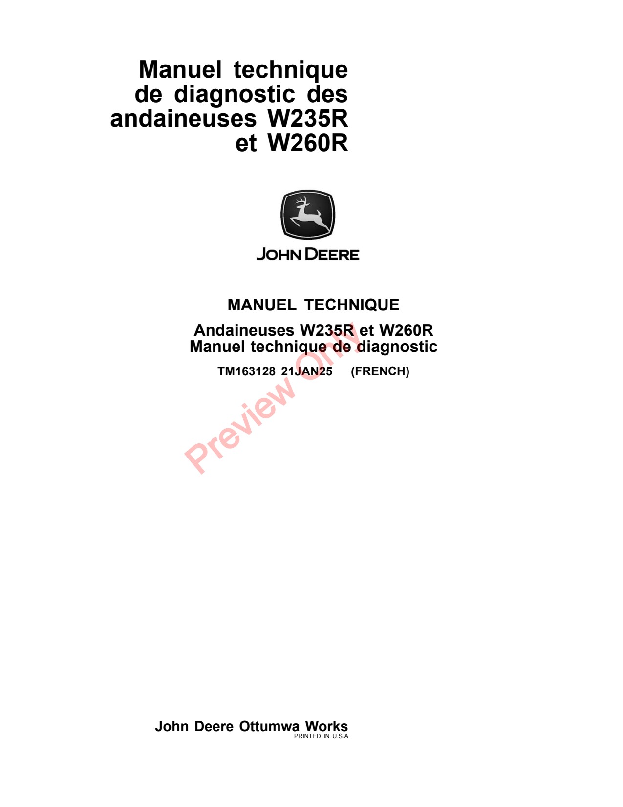 John Deere W235R W260R Windrower Diagnostic Technical Manual TM163128 FR 1 John Deere W235R W260R Windrower Diagnostic Technical Manual TM163128 FR