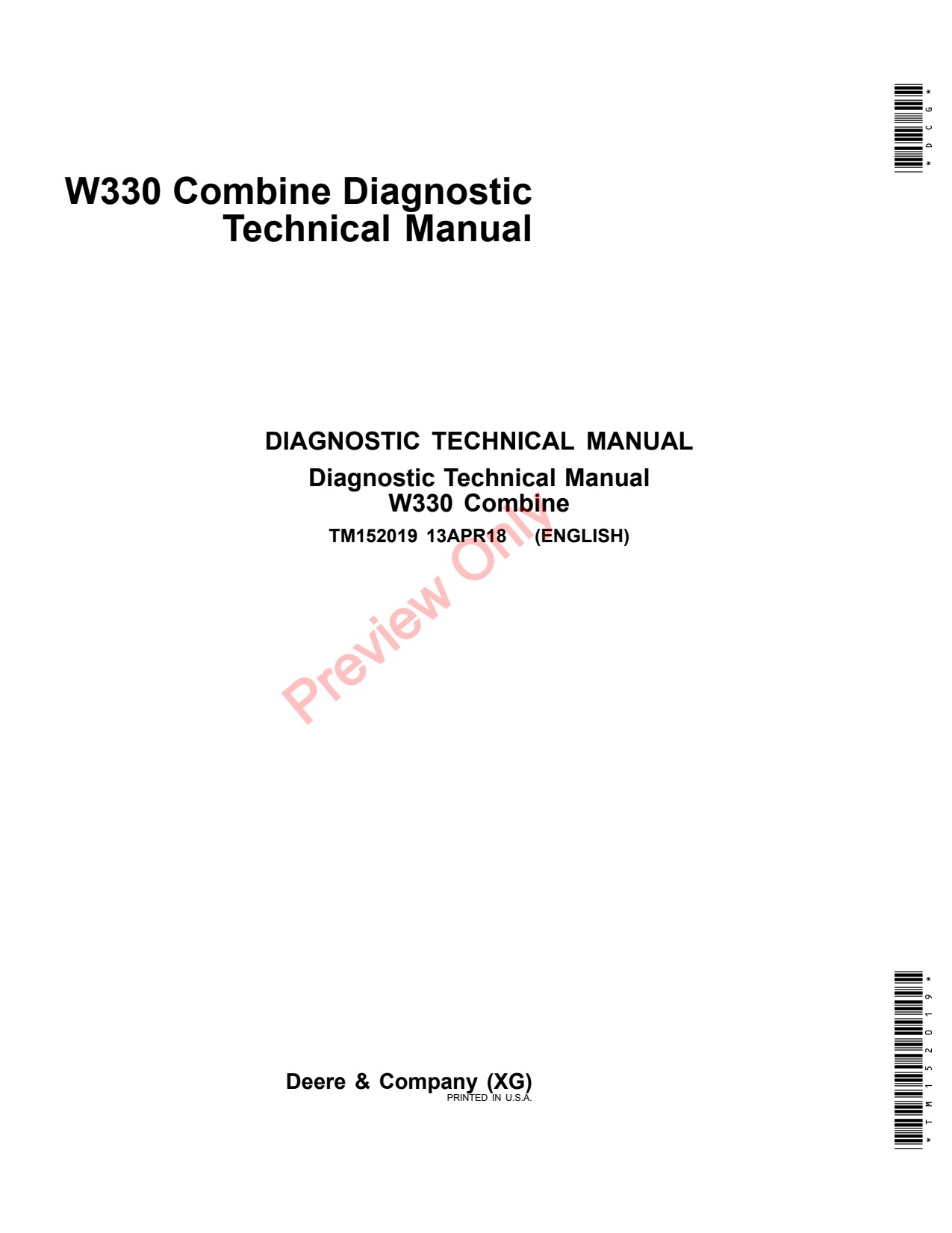 John Deere W330 Combine Diagnostic Technical Manual TM152019 1 John Deere W330 Combine Diagnostic Technical Manual TM152019