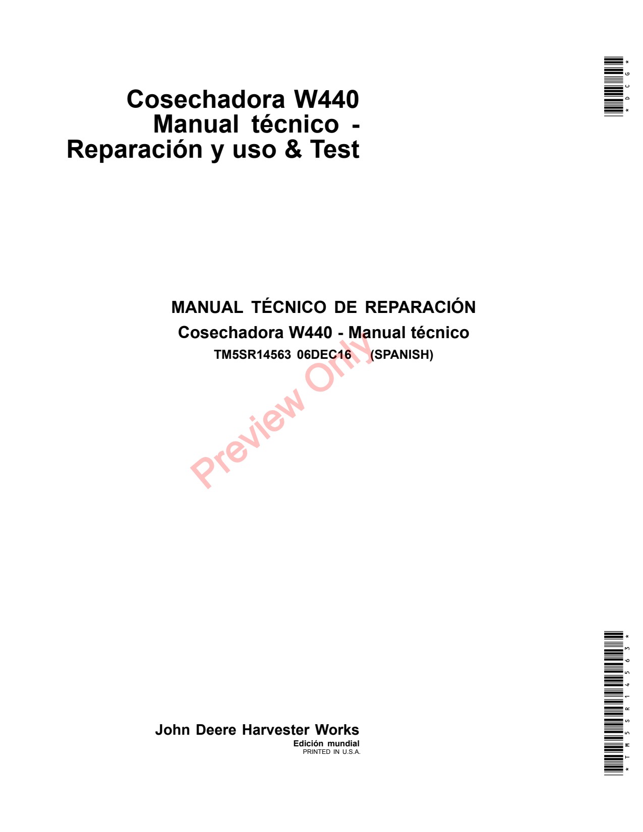 John Deere W440 Combine Technical Manual TM5SR14563 ES 1 John Deere W440 Combine Technical Manual TM5SR14563 ES