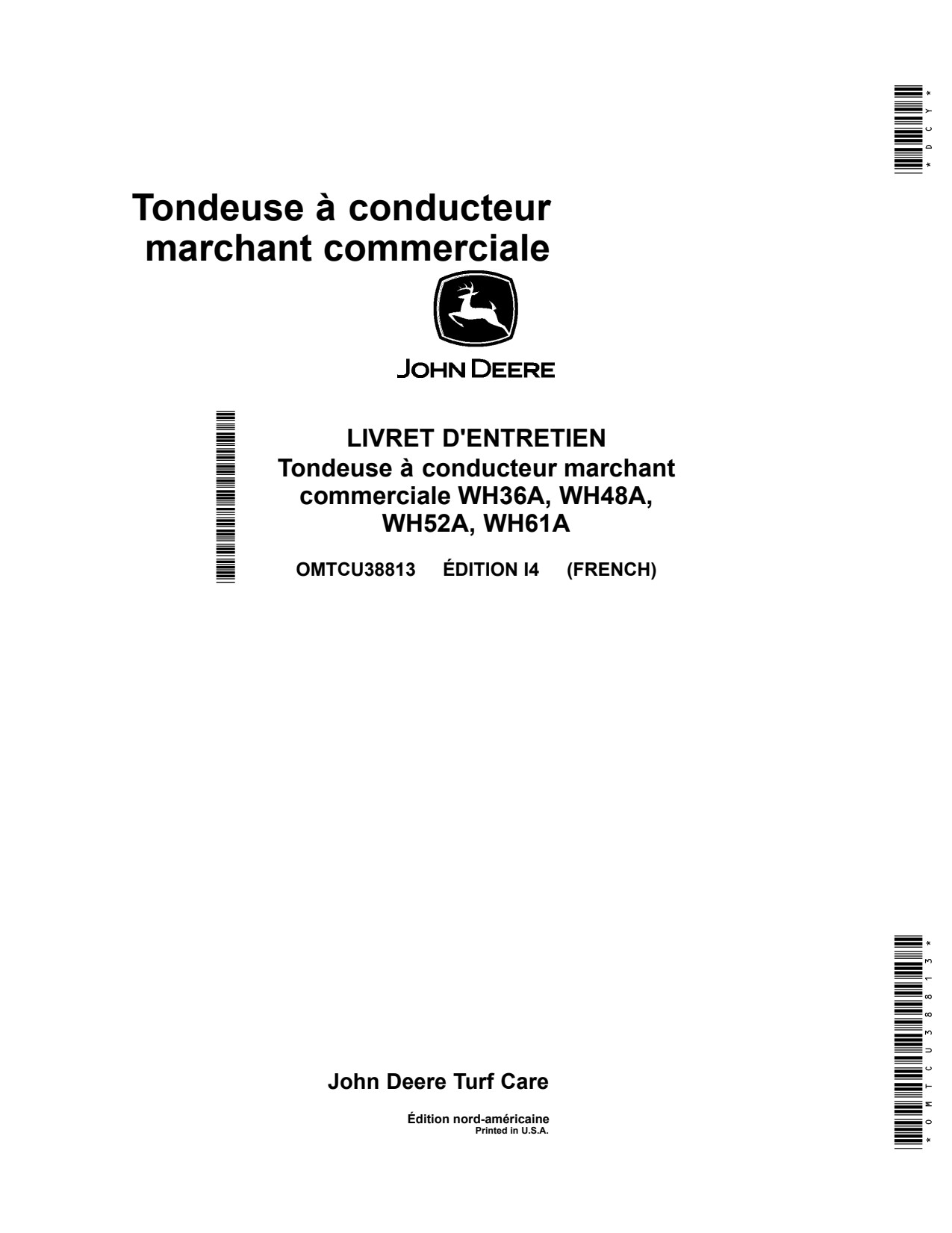 John Deere WH36A WH48A WH52A WH61A Walk Behind Mower Operator Manual OMTCU38813 FR 1 John Deere WH36A WH48A WH52A WH61A Walk Behind Mower Operator Manual OMTCU38813 FR