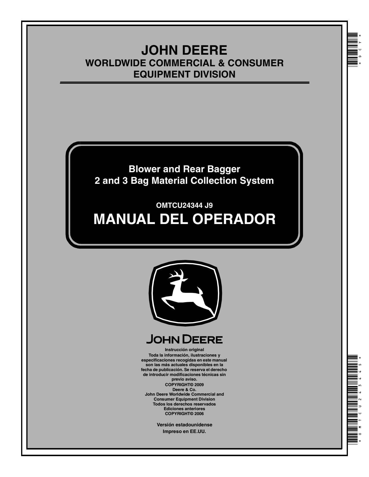 John Deere Worldwide Commercial Consumer Equipment Division TCU24344 J9 Blower Bag Material Collection System Operator Manual OMTCU24344S ES 1 John Deere Worldwide Commercial Consumer Equipment Division TCU24344 J9 Blower Bag Material Collection System Operator Manual OMTCU24344S ES