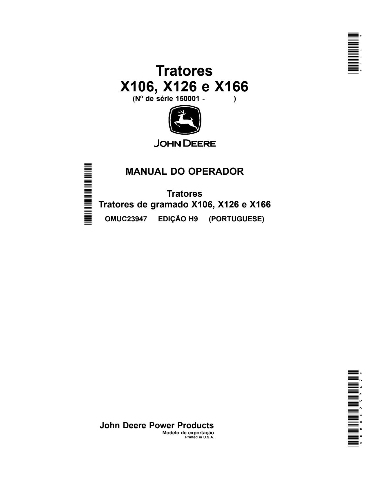 John Deere X106 X126 X166 Tractor Operator Manual OMUC23947 PT 1 John Deere X106 X126 X166 Tractor Operator Manual OMUC23947 PT