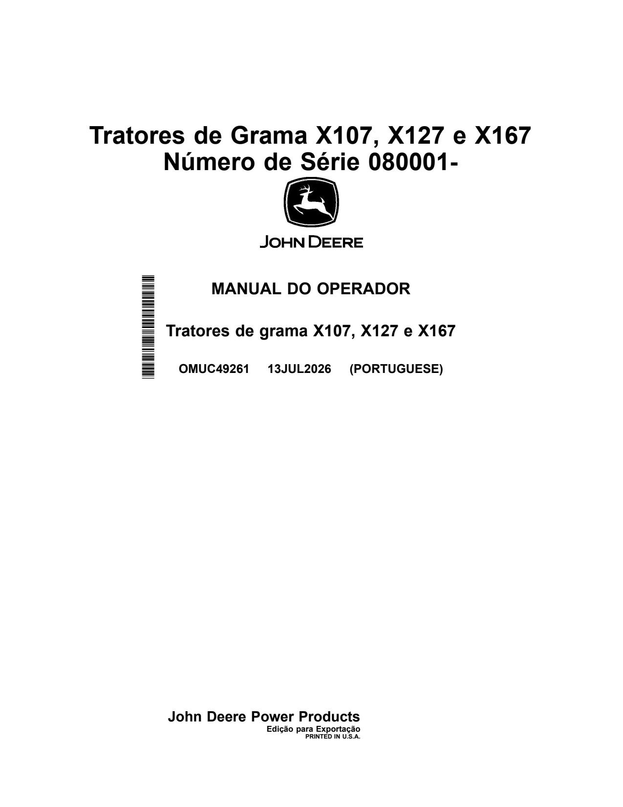 John Deere X107 X127 X167 Lawn Tractor Operator Manual OMUC49261 PT 1 John Deere X107 X127 X167 Lawn Tractor Operator Manual OMUC49261 PT