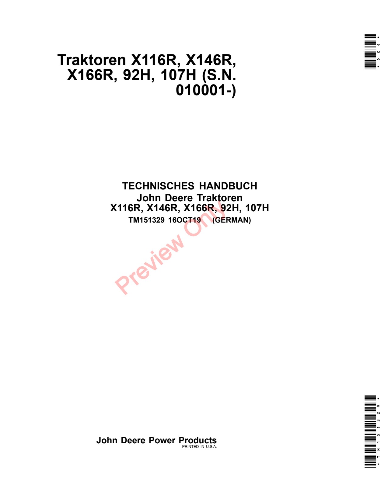 John Deere X116R X146R X166R 92H 107H Tractor Technical Manual TM151329 DE 1 John Deere X116R X146R X166R 92H 107H Tractor Technical Manual TM151329 DE