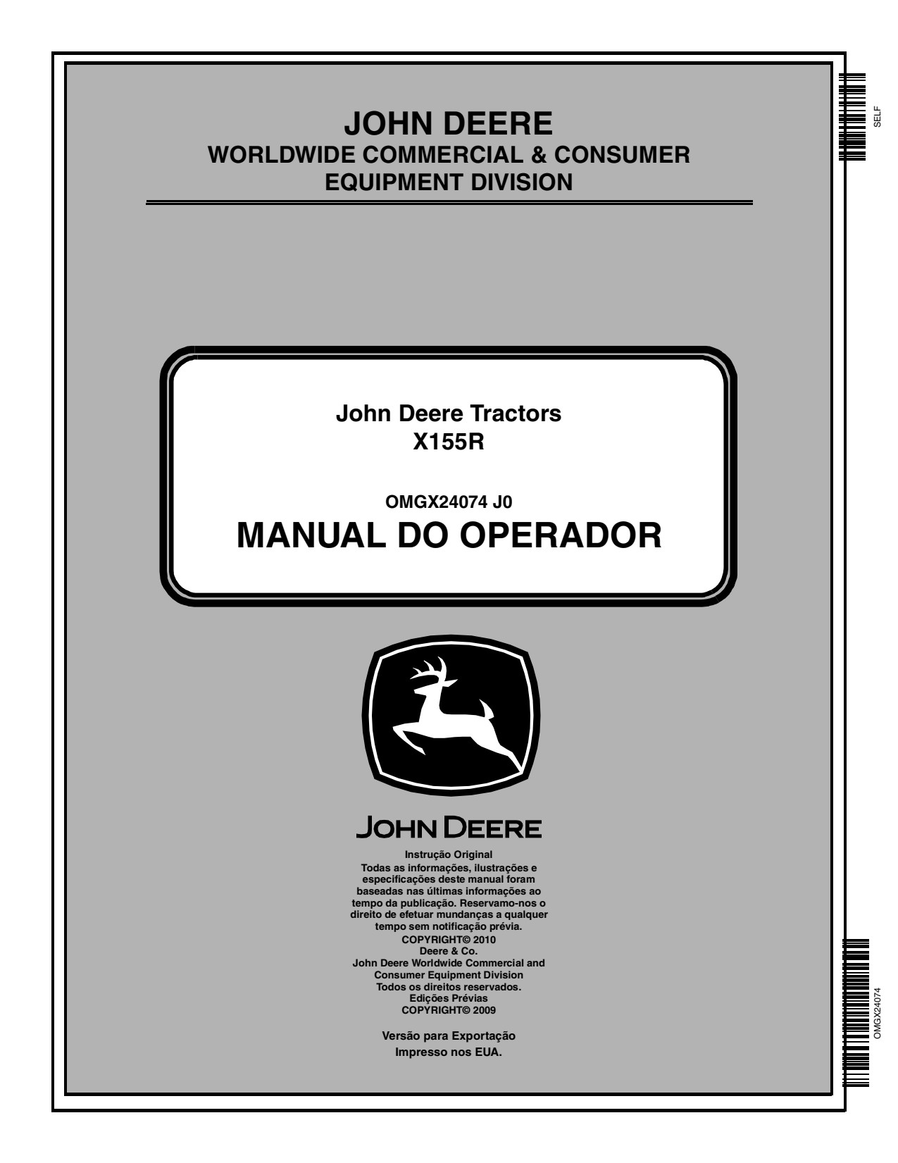 John Deere X155R Lawn Tractor Export Edition 010001-020000 Operator's Manual OMGX24074 PT 1 John Deere X155R Lawn Tractor Export Edition 010001-020000 Operator's Manual OMGX24074 PT