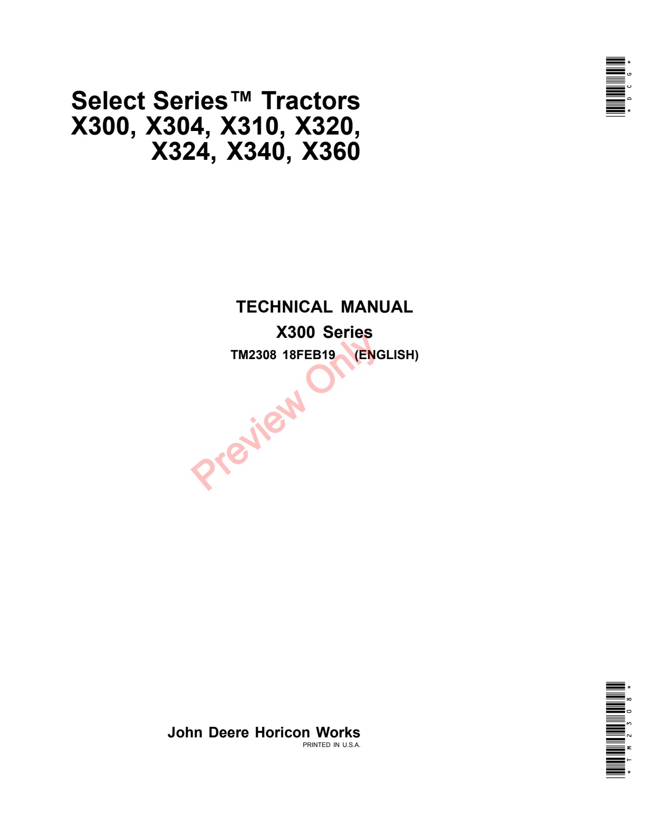 John Deere X300 X304 X310 X320 X324 X340 X360 Tractor Technical Manual TM2308 1 John Deere X300 X304 X310 X320 X324 X340 X360 Tractor Technical Manual TM2308