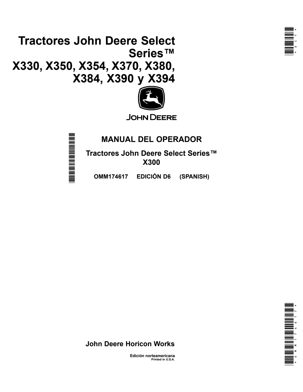 John Deere X330 X350 X354 X370 X380 X384 X390 X394 Tractor Operator Manual OMM174617 ES 1 John Deere X330 X350 X354 X370 X380 X384 X390 X394 Tractor Operator Manual OMM174617 ES
