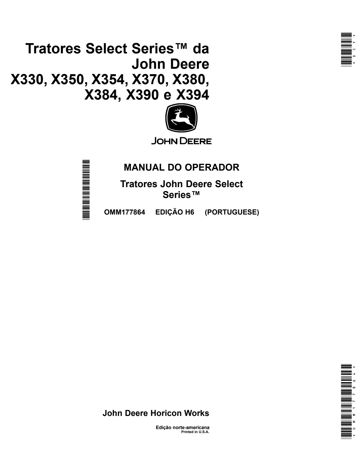 John Deere X330 X350 X354 X370 X380 X384 X390 X394 Tractor Operator Manual OMM177864 PT 1 John Deere X330 X350 X354 X370 X380 X384 X390 X394 Tractor Operator Manual OMM177864 PT
