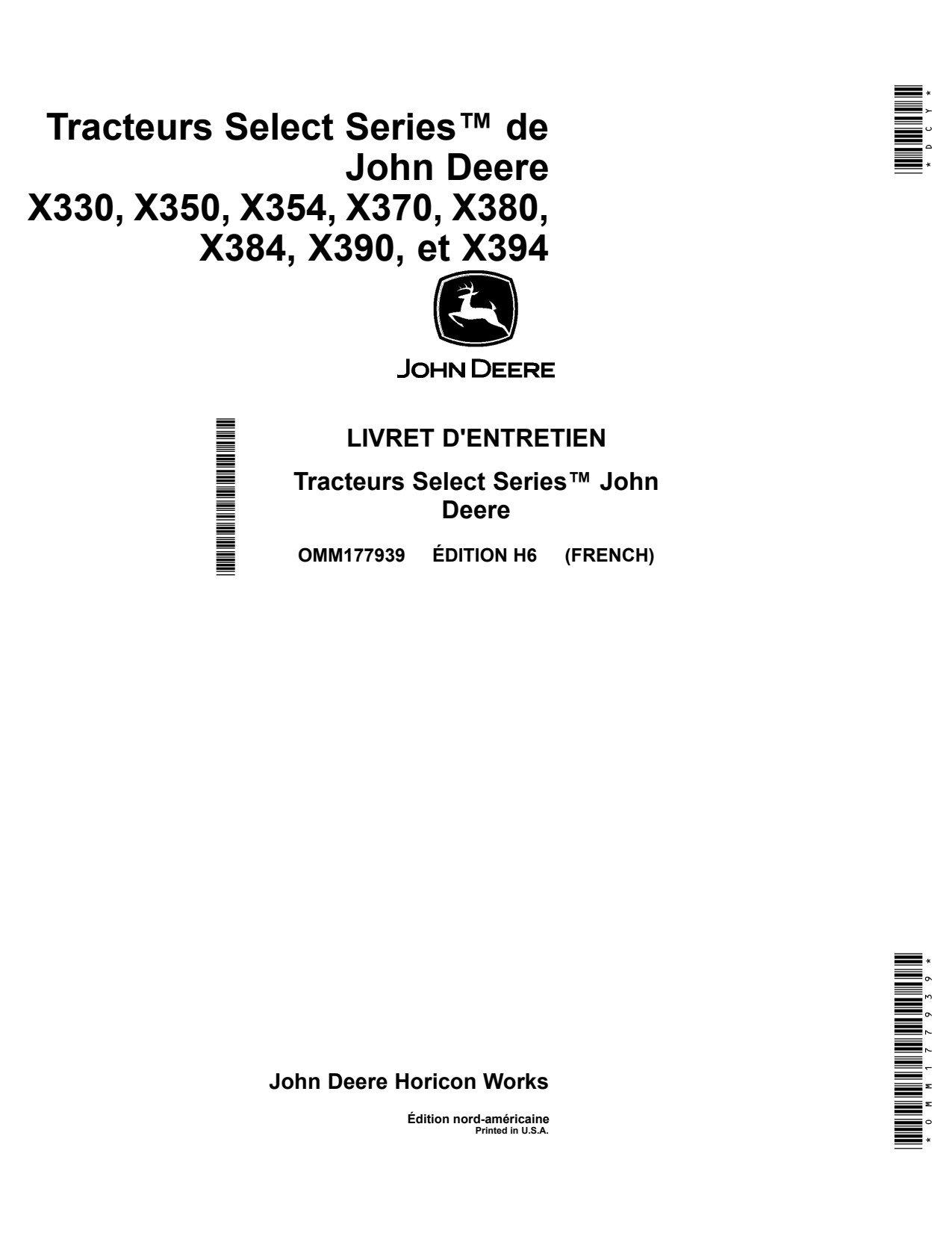 John Deere X330 X350 X354 X370 X380 X384 X390 X394 Tractor Operator Manual OMM177939 FR 1 John Deere X330 X350 X354 X370 X380 X384 X390 X394 Tractor Operator Manual OMM177939 FR